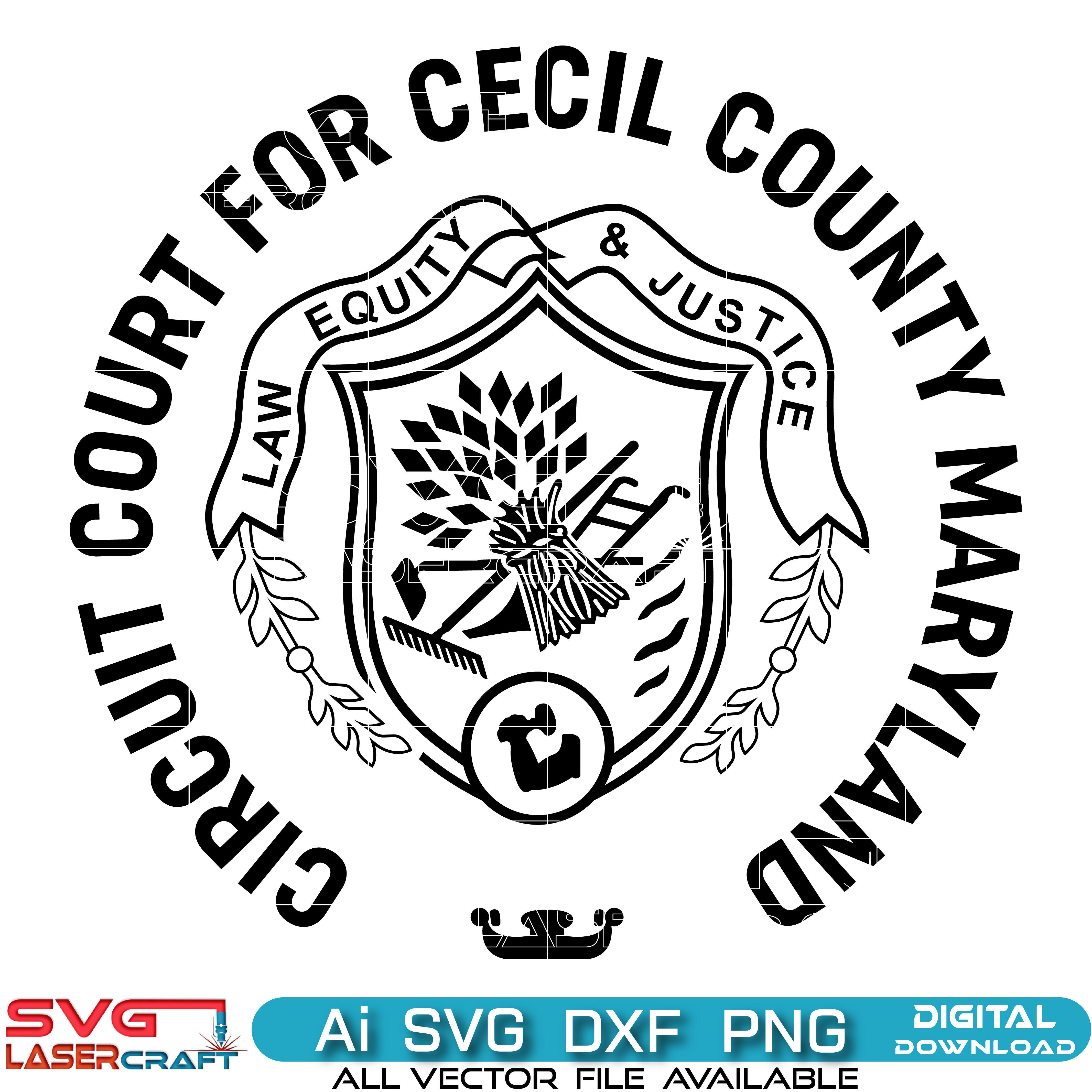 Circuit Court For Cecil County Maryland Seal svg Vector art
