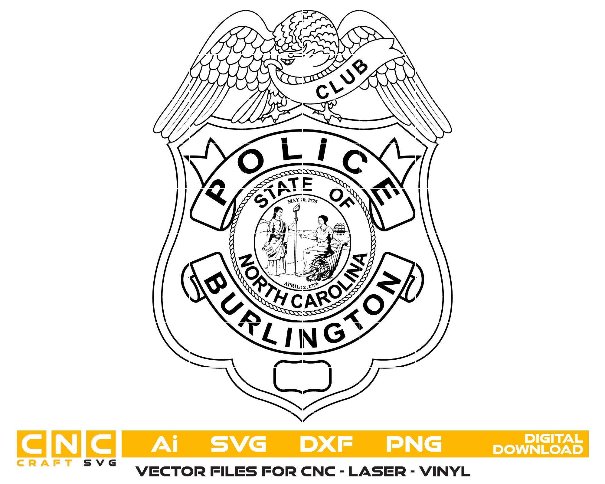 Burlington Club Police Badge SVG digital download, North Carolina police badge vector design for Cricut, Silhouette, CNC, engraving, and law enforcement crafts.