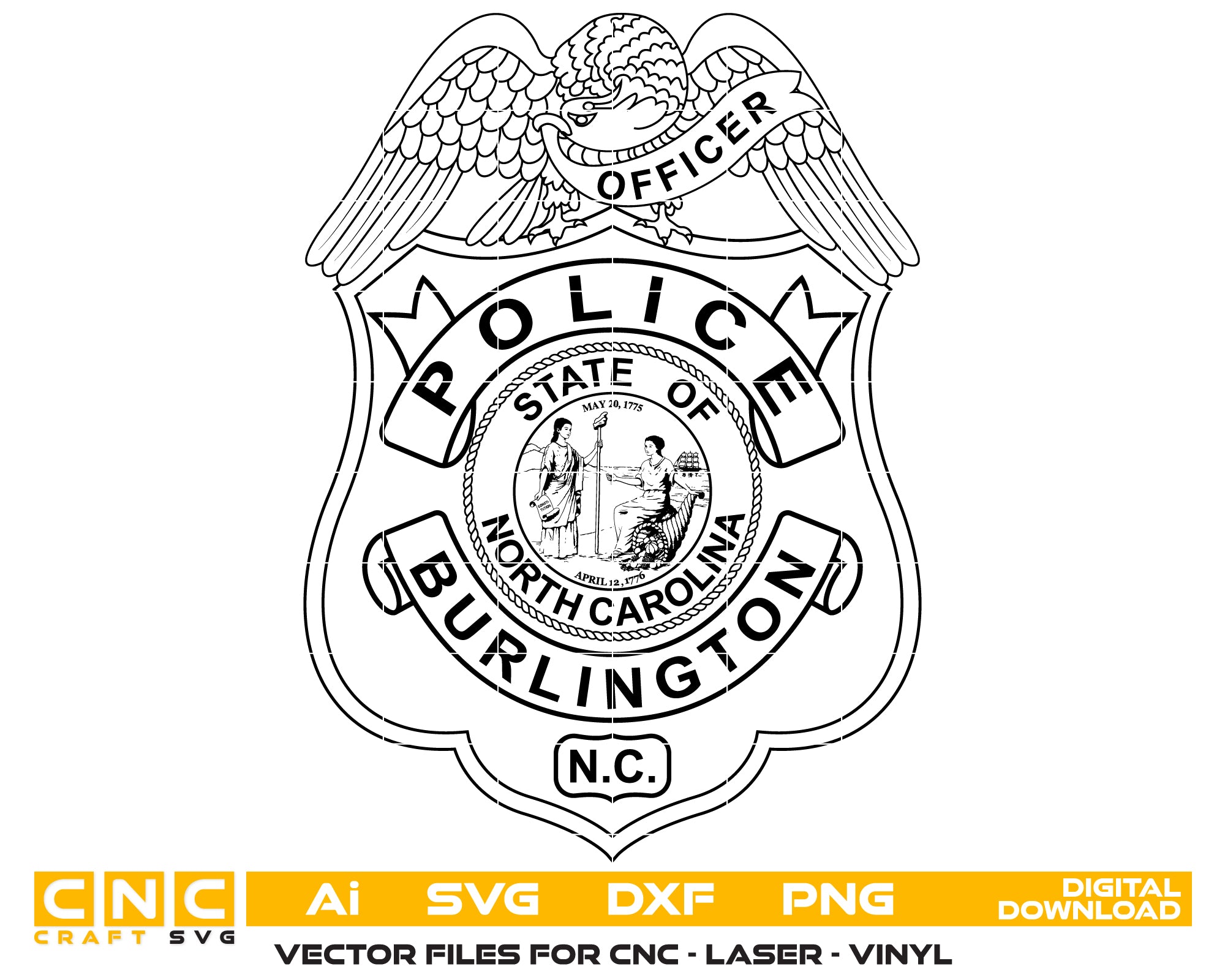 Burlington Police Officer Badge SVG, North Carolina police badge vector for Cricut, Silhouette, engraving, decals, printing, and law-enforcement craft projects.