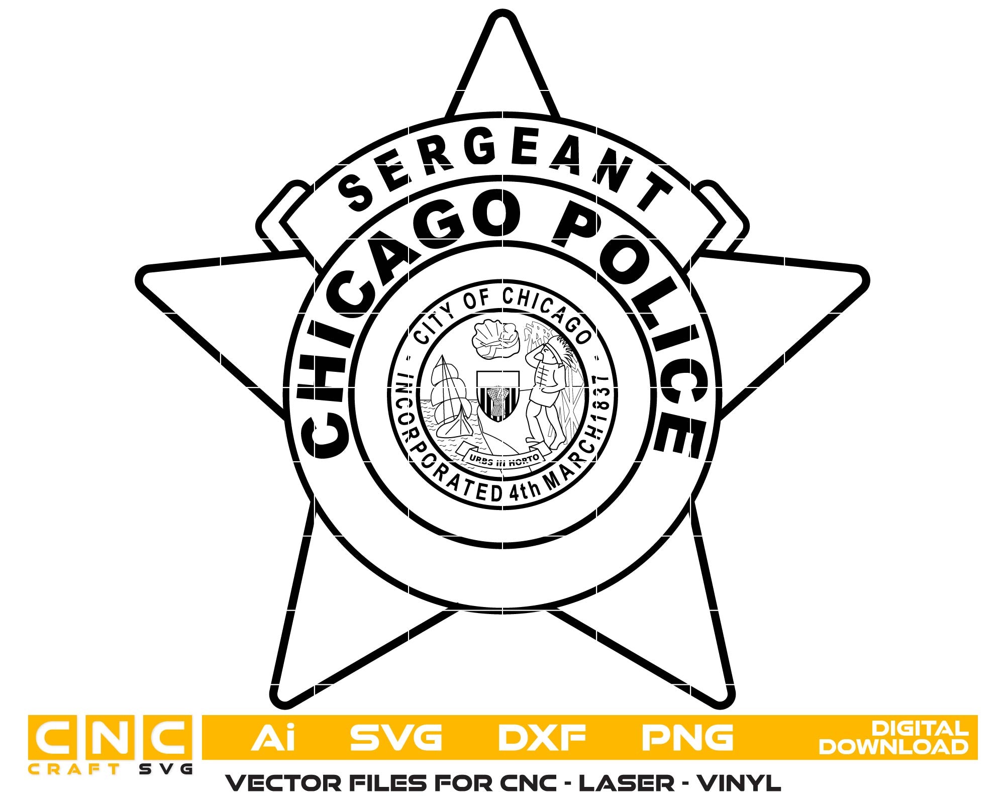 Chicago Police Sergeant Sheriff Badge SVG, Chicago Police Badge Vector, Illinois Police Sergeant Emblem SVG, Chicago Law Enforcement Badge, Chicago Police Sheriff Badge