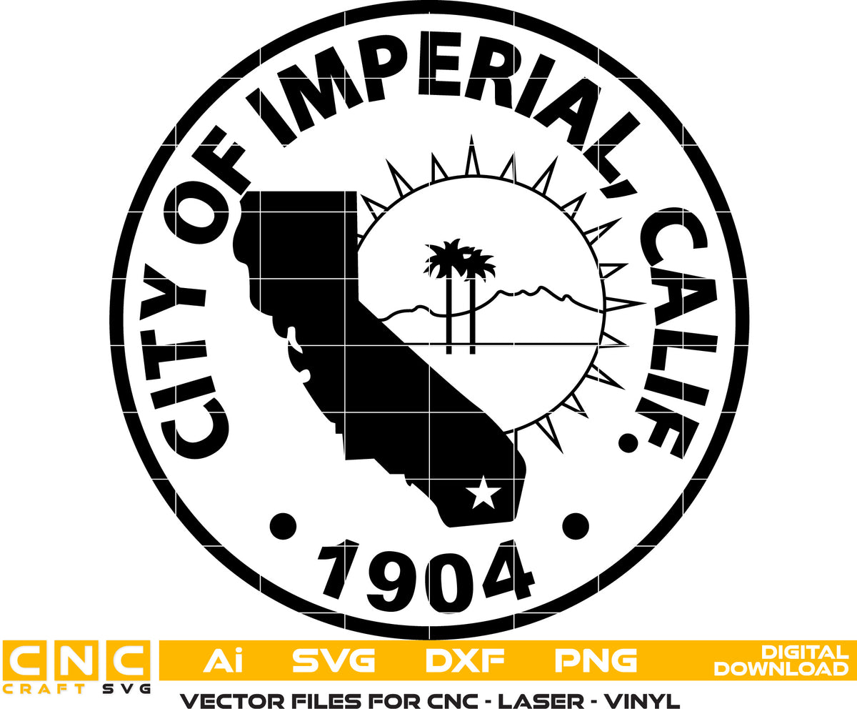 Sello de Imperial, California. Archivos vectoriales Svg, Dxf, Jpg, Png y Ai para grabado láser, carpintería, pintura acrílica y todas las máquinas de impresión.