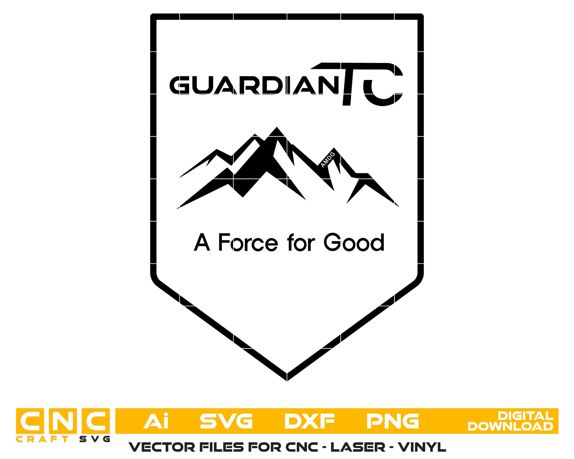 Guardian TC SVG, A Force for Good Logo, Guardian Vector Design, Law Enforcement SVG, Motivational Badge Vector, Guardian Emblem SVG, CNC Engraving File