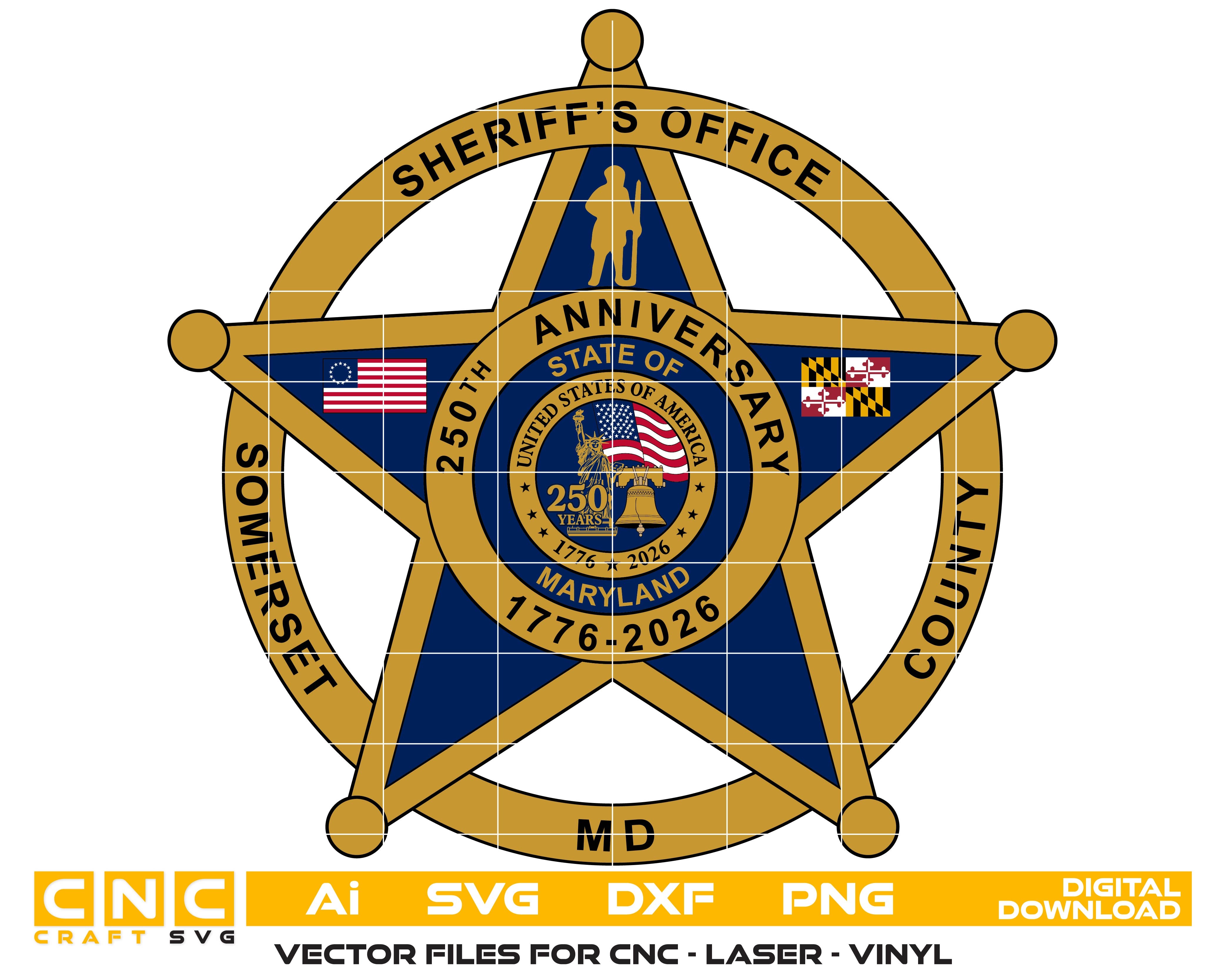 Somerset County Maryland Sheriff Office 250th Anniversary SVG, MD Badge