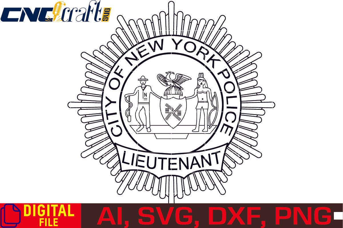 New York Lieutenant Police Badge vector file for Laser Engraving, Woodworking, CNC Router, vinyl, plasma, Xcarve, Vcarve, Cricut, Ezecad etc.