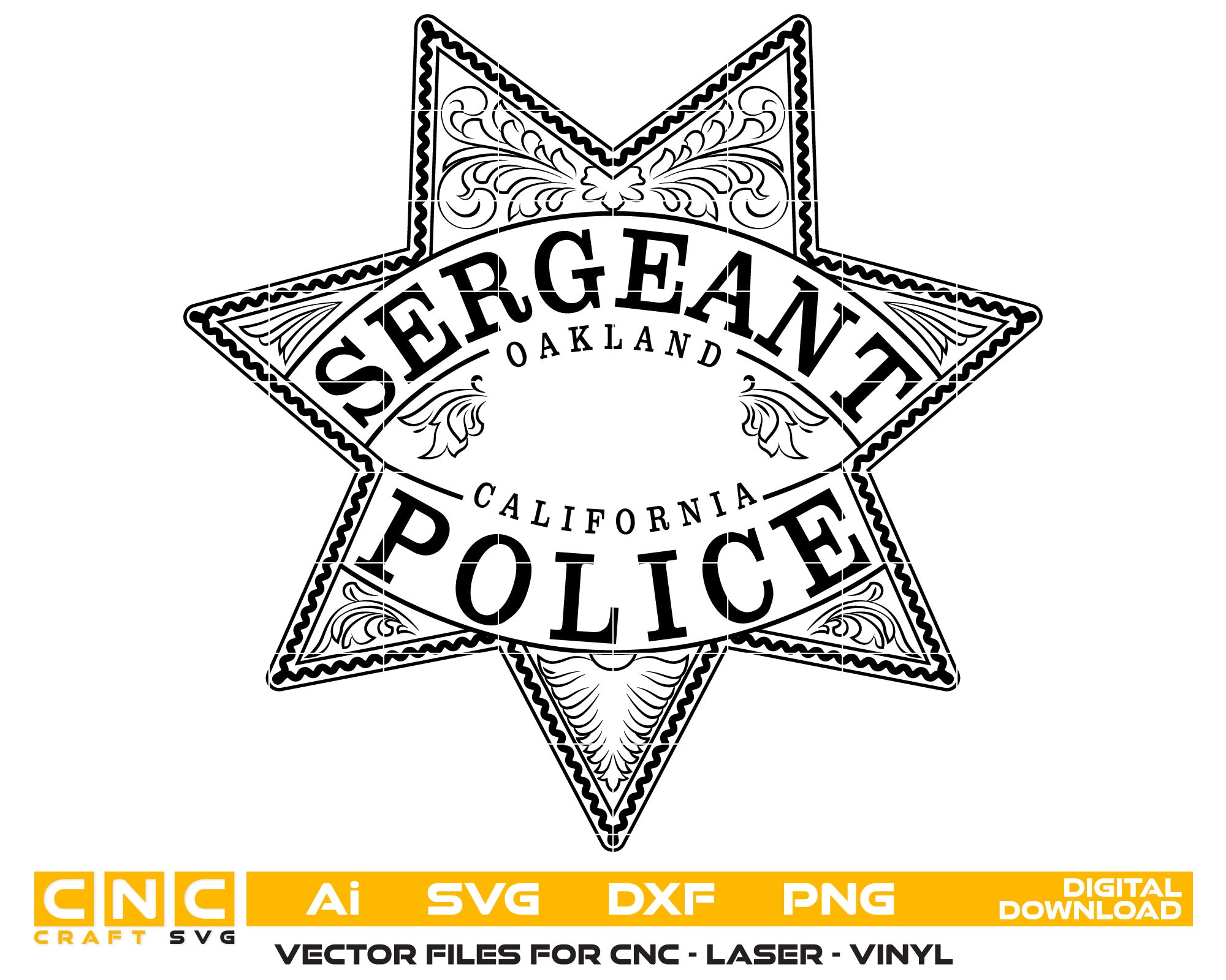 Oakland Police Sergeant Badge SVG, Oakland Police Badge Vector, California Police Badge Design, Law Enforcement Sergeant Badge SVG