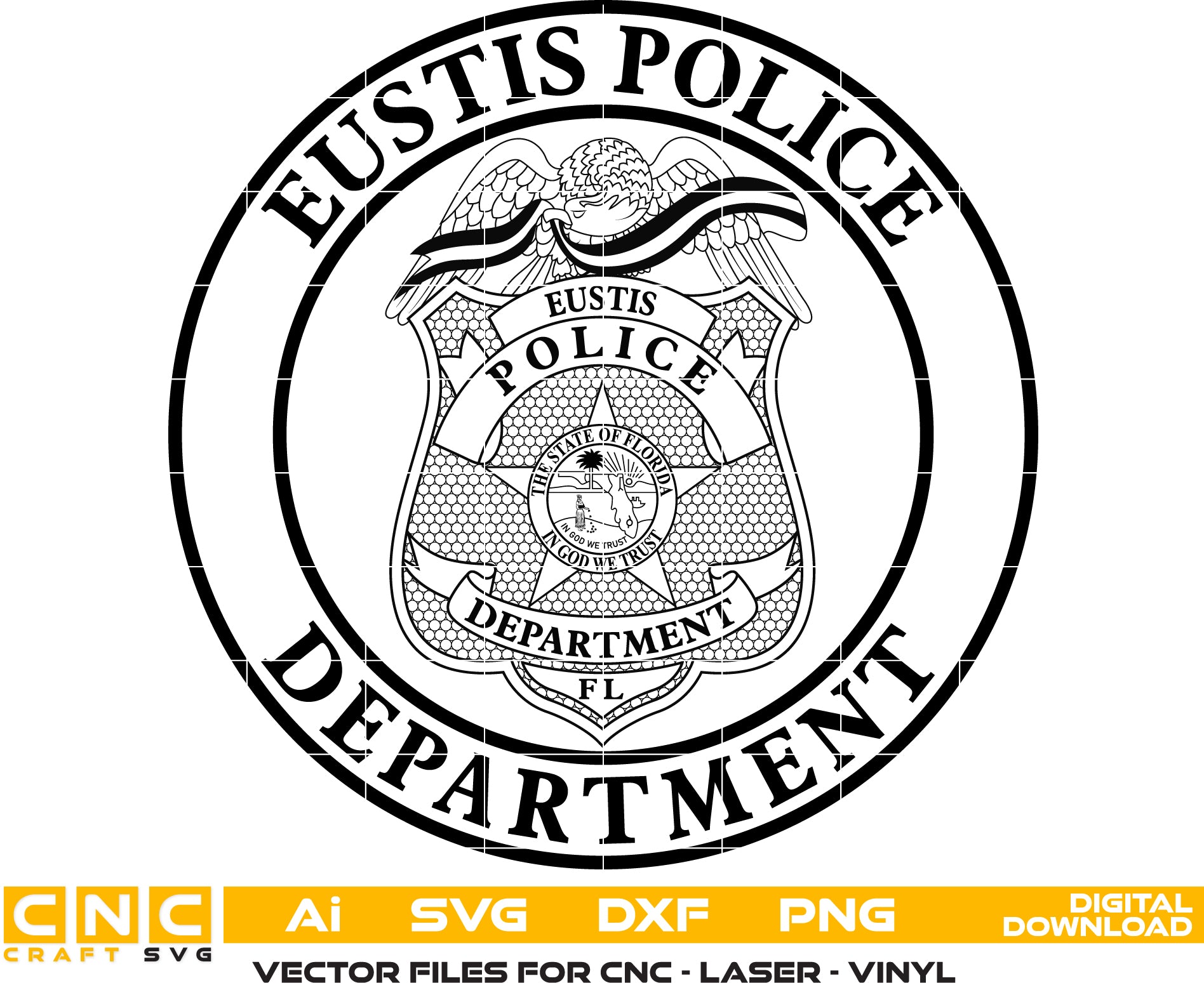 Public Safety Eustis Police Department Badge Florida SVG, Eustis FL Police Emblem Vector, Eustis Police Badge SVG, Florida Police Badge Logo, Eustis Public Safety Emblem