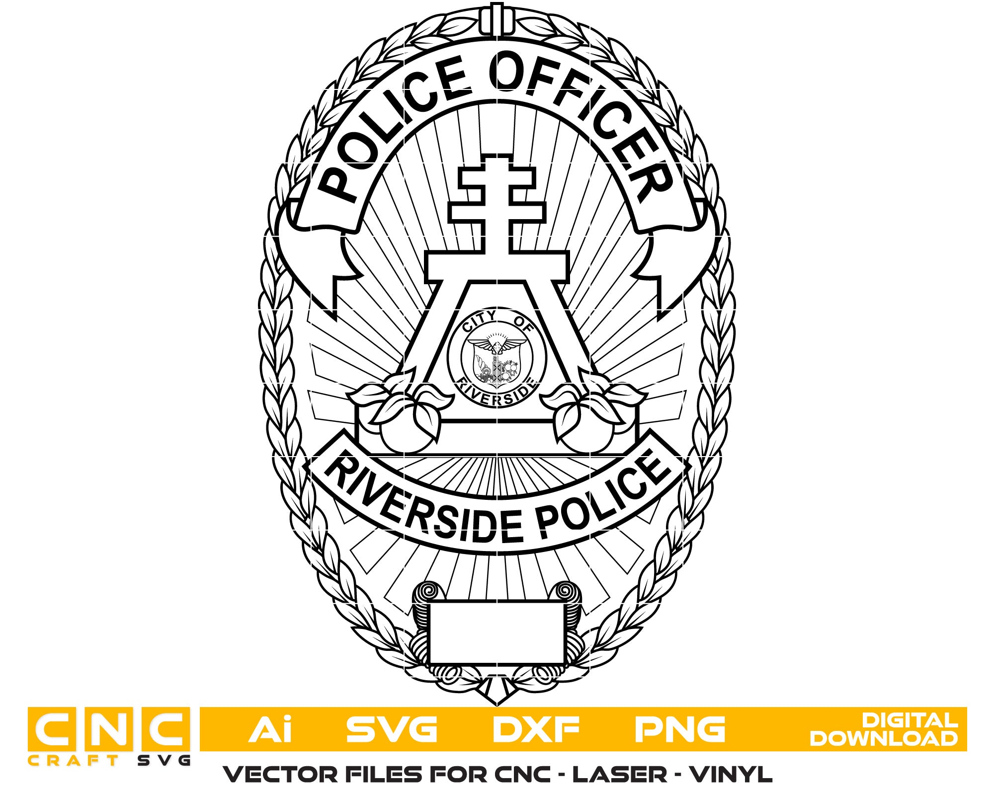Riverside Police Officer Badge Vector Art, Ai,SVG, DXF, PNG, Digital Files