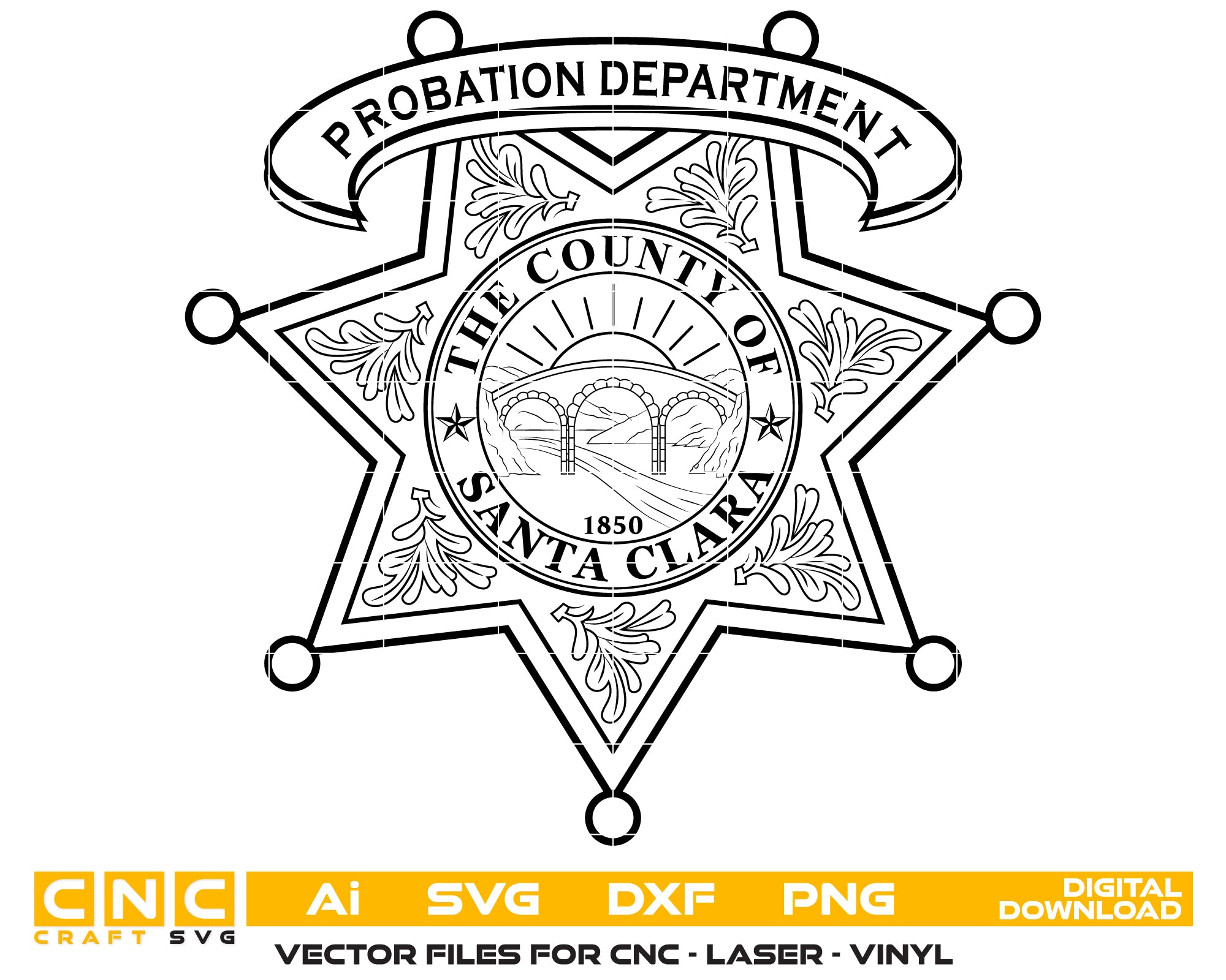 Santa Clara Probation Department Badge SVG, Santa Clara Probation Officer Emblem, Probation Department Badge, Law Enforcement Badge Vector, Santa Clara County Badge