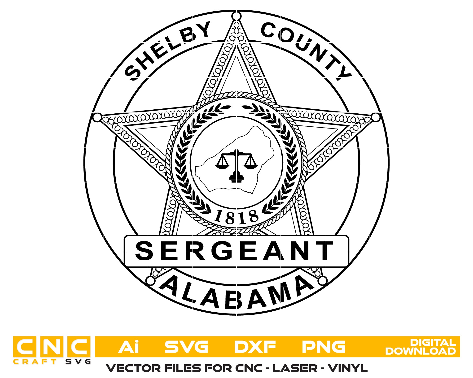 Shelby County Sergeant Badge SVG, Alabama Police Badge Vector, Shelby County Law Enforcement SVG, Sergeant Badge Engraving File, Police Badge SVG