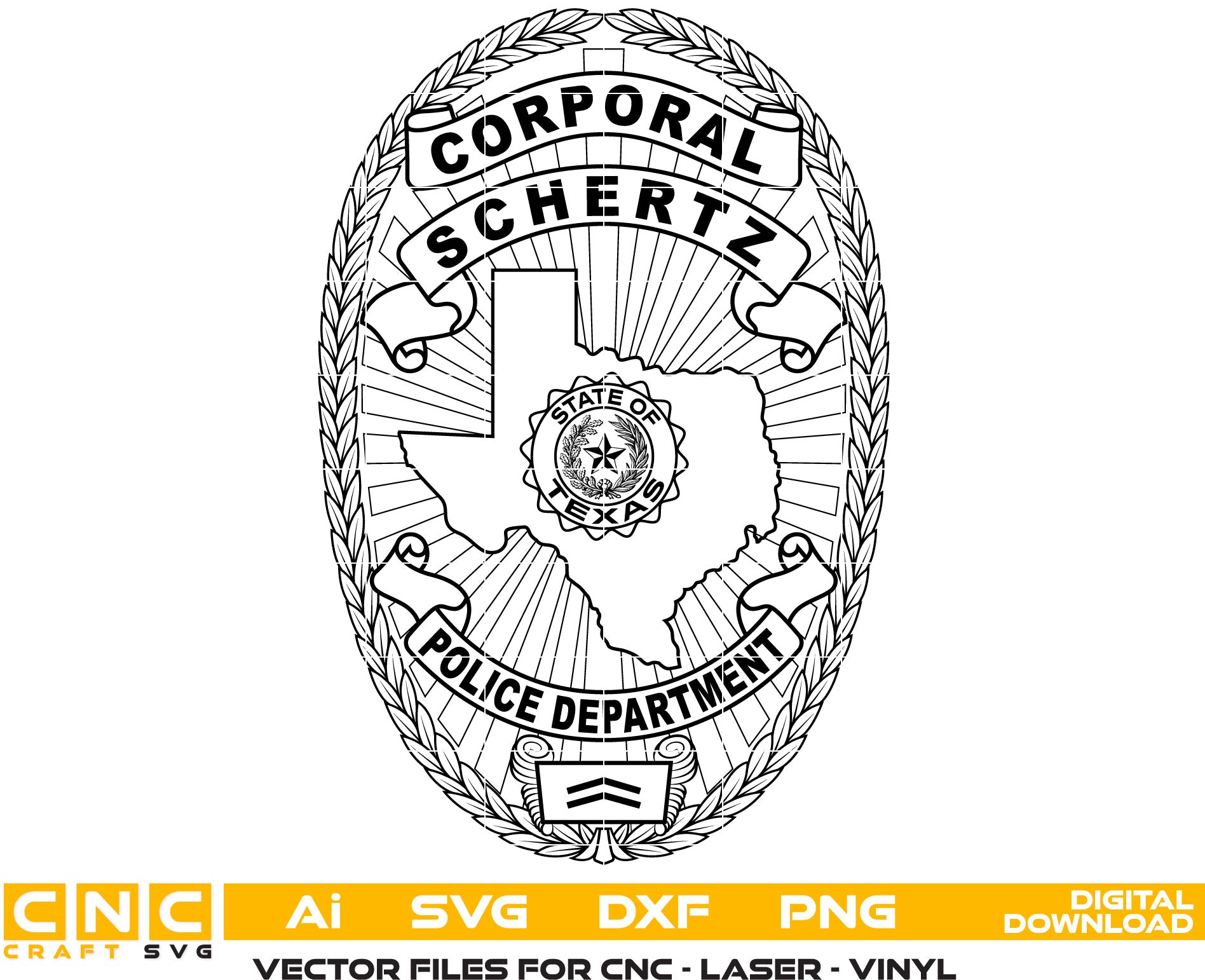 Schertz Texas Police Corporal Badge Vector Art, Ai,SVG, DXF, PNG, Digital Files