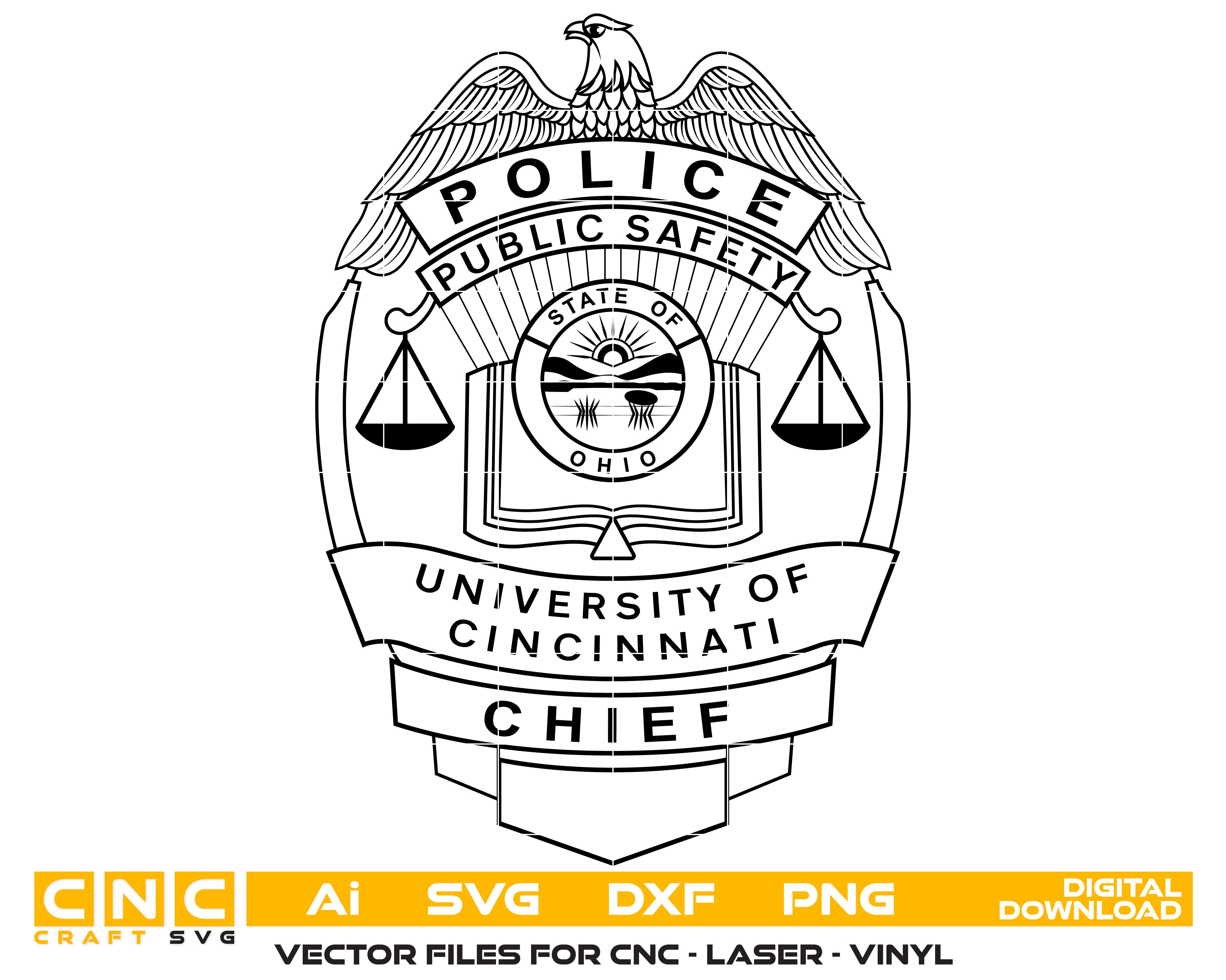 University of Cincinnati Public Safety Police Chief Badge SVG, Cincinnati Police Chief Badge Vector, Ohio Campus Police Badge, University Public Safety Emblem SVG, Police Chief Badge Vector File