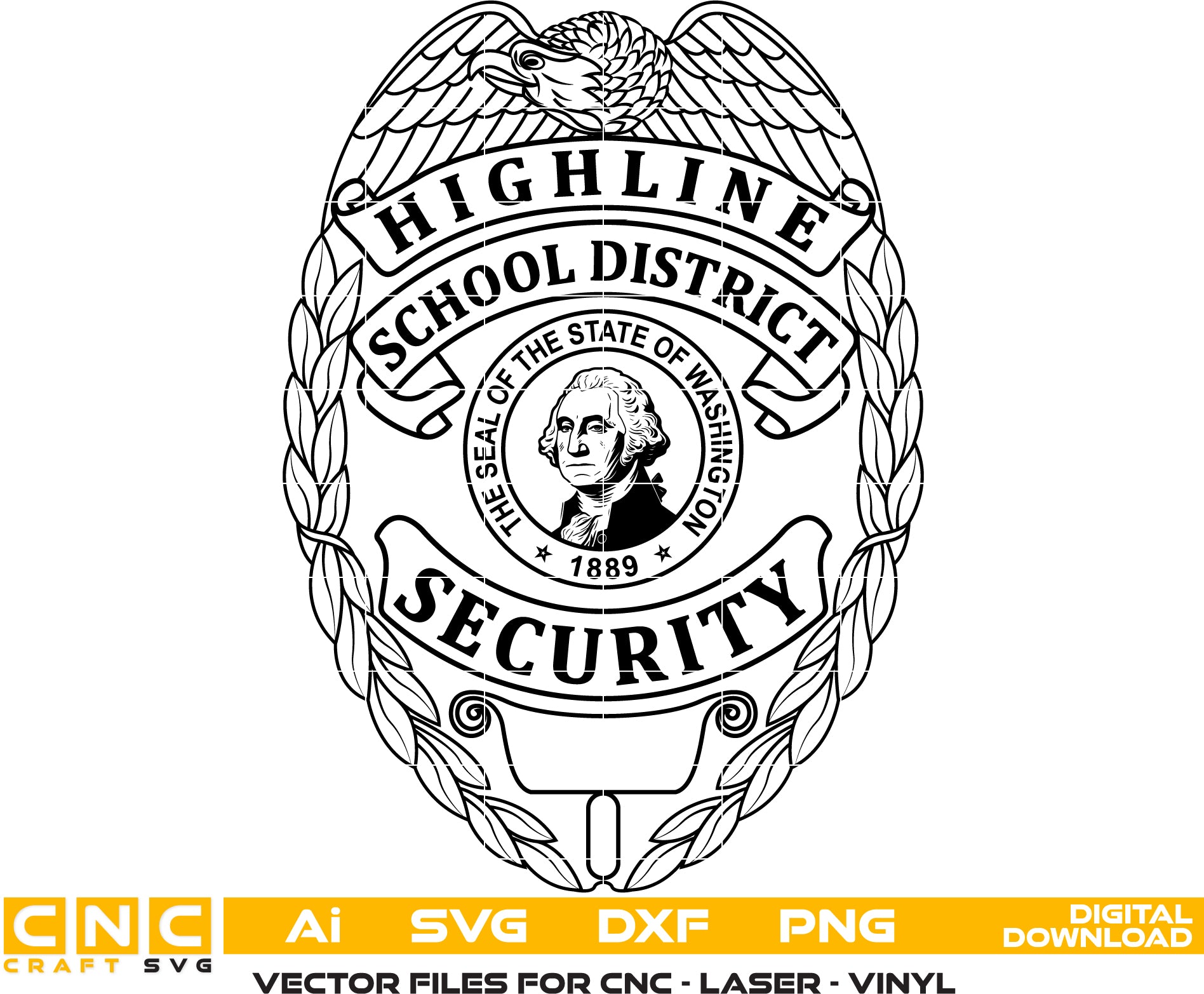 Washington Highline School District Security Badge Vector art Svg/ Dxf/ Jpg/ Png/ and Ai files For laser engraving/ woodworking/ acrylic painting and all printing machines.