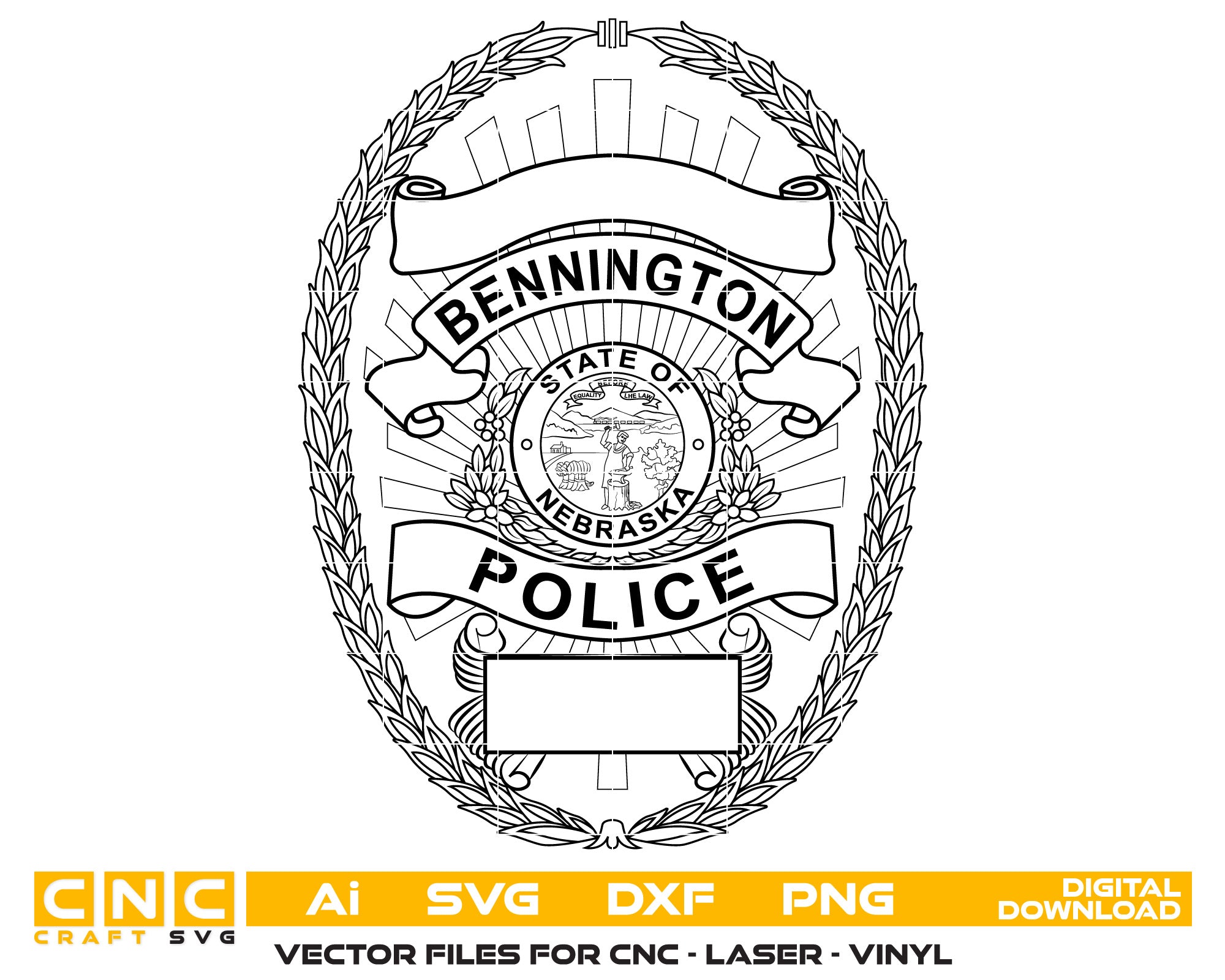 Bennington Nebraska Police Officer Badge SVG, Bennington Police Badge Vector, Nebraska Police Officer Badge SVG, Law Enforcement Badge Emblem, Police Shield Vector, Badge Engraving File