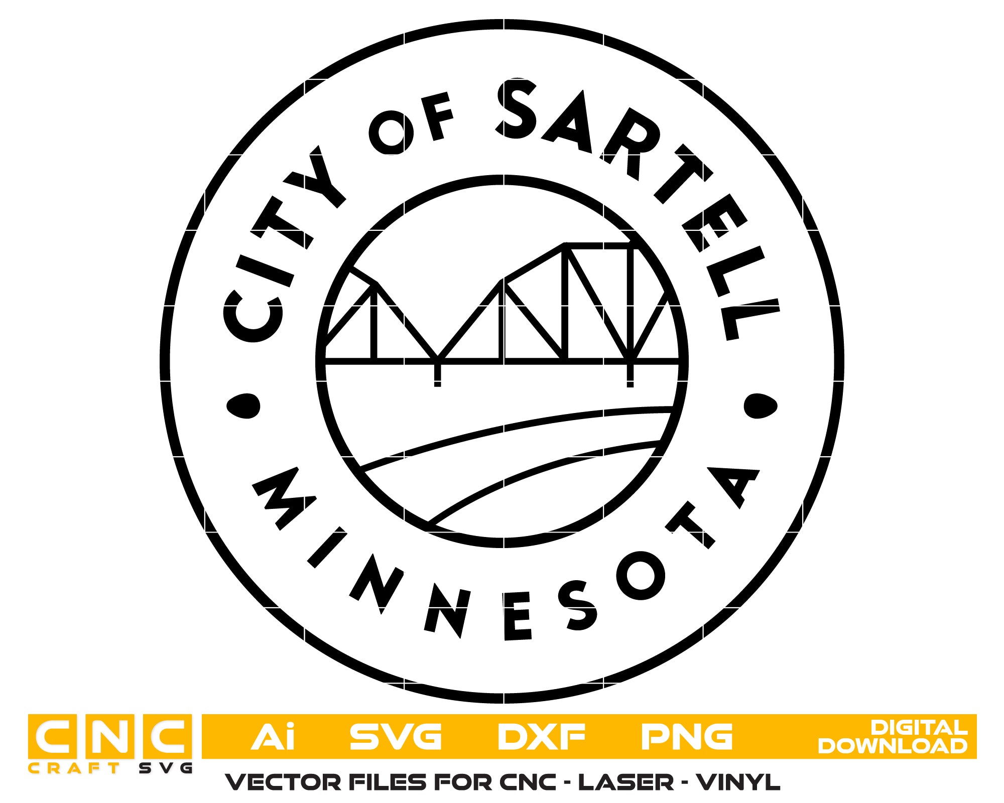 City of Sartell Logo SVG
Minnesota City Seal Vector
Truss Bridge River Emblem
City Official Plaque Engraving File
Sartell Minnesota Sign CNC File