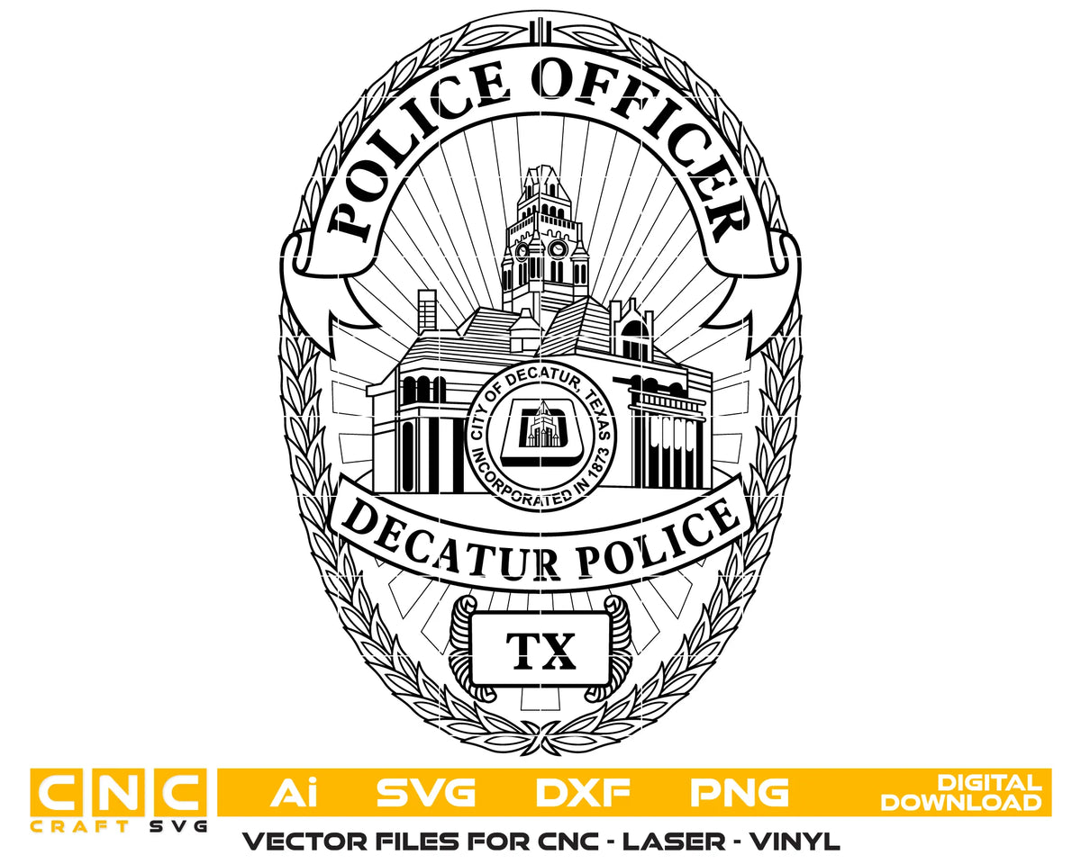 Decatur Police Officer Badge Texas SVG Law Enforcement Vector