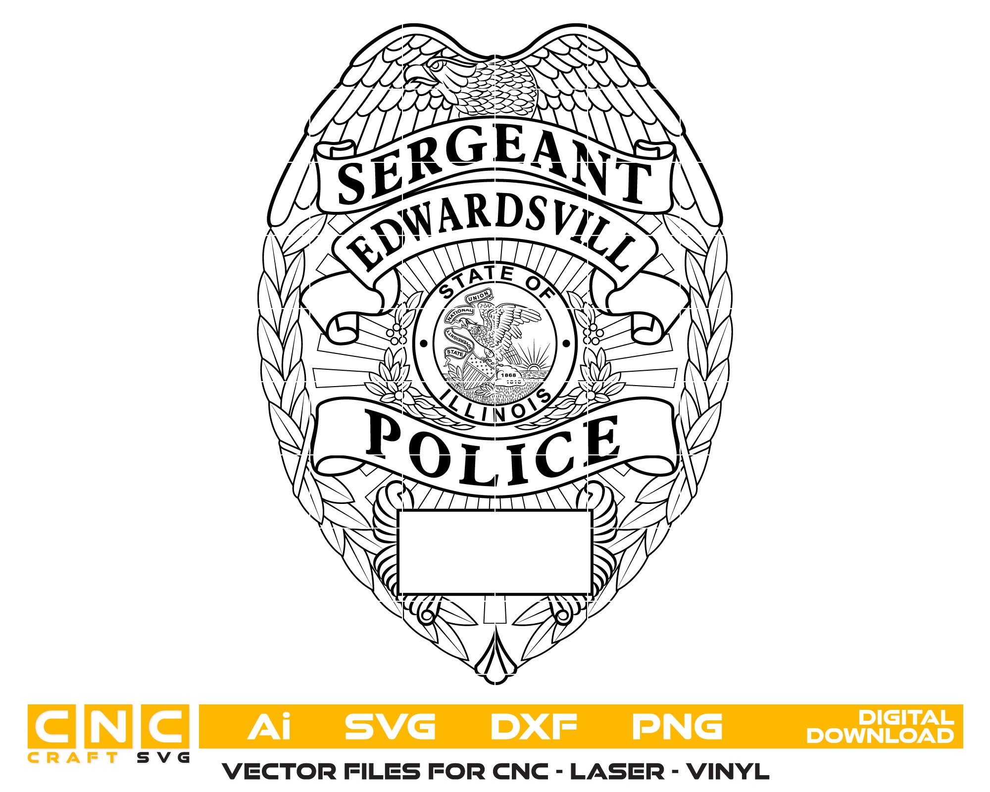 Edwardsville Police Sergeant Badge SVG
Illinois Law Enforcement Vector Design
Eagle Police Badge Engraving File
Edwardsville IL Police Sign CNC File
State of Illinois Seal Vector for Laser Cutting