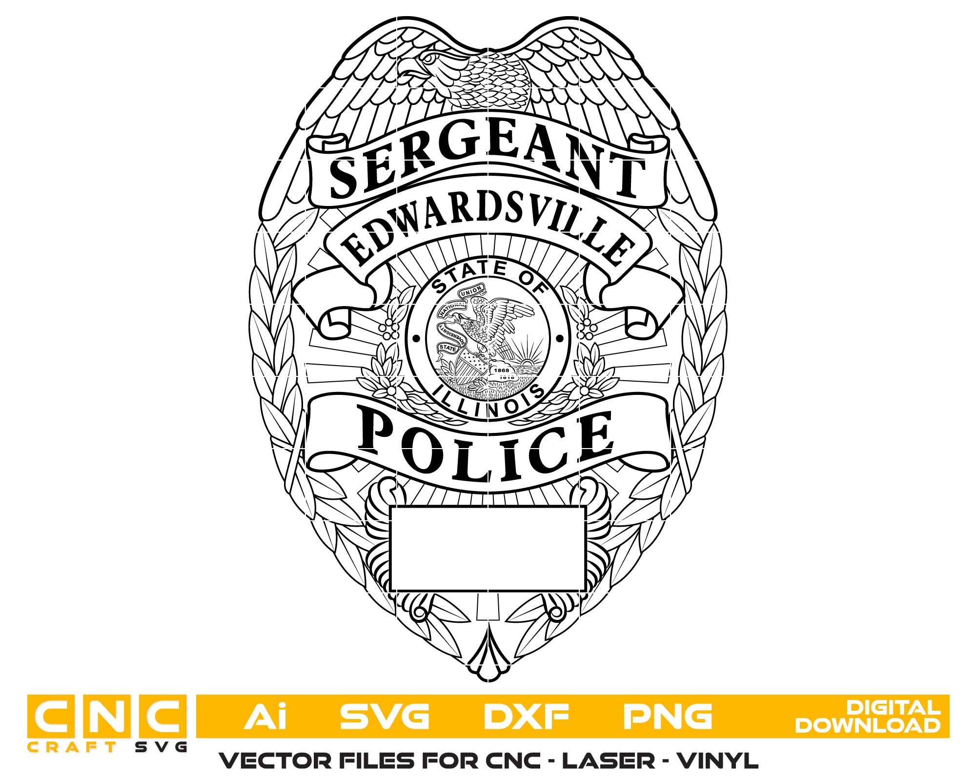 Edwardsville Police Sergeant Badge SVG
Illinois Law Enforcement Vector Design
Eagle Police Badge Engraving File
Edwardsville IL Police Sign CNC File
State of Illinois Seal Vector for Laser Cutting