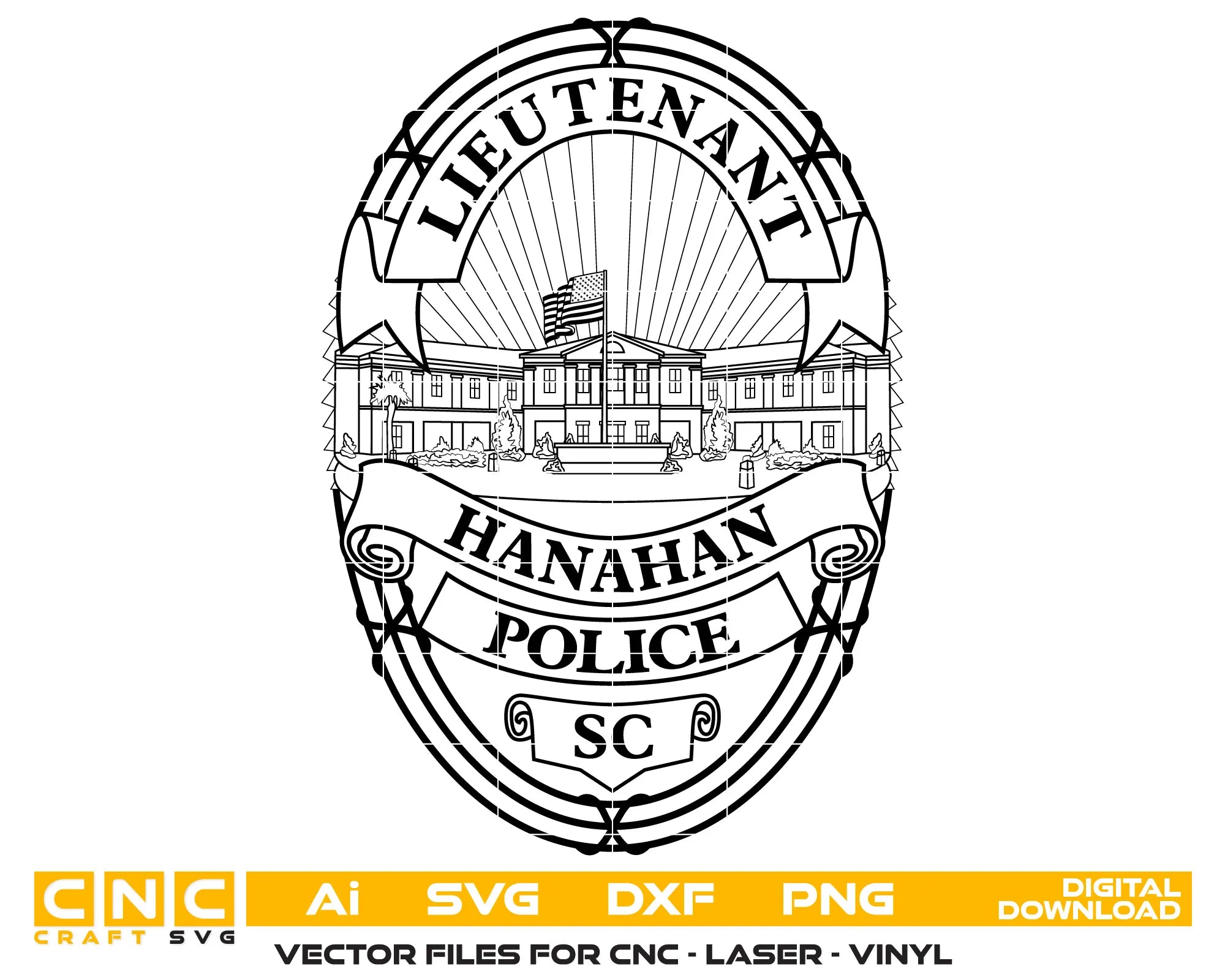Hanahan Police Badge SVG
South Carolina Law Enforcement Vector
Police Oval Badge City Hall Emblem
Lieutenant Plaque Engraving File
Hanahan Police Sign CNC File