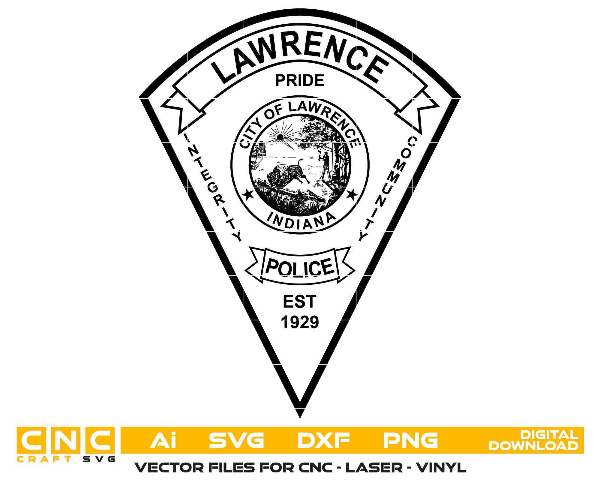 Lawrence Police Patch SVG
Indiana Law Enforcement Vector Design
Triangular Police Patch Engraving File
City of Lawrence IN Sign CNC File
Pioneer Seal Patch Vector for Laser Cutting