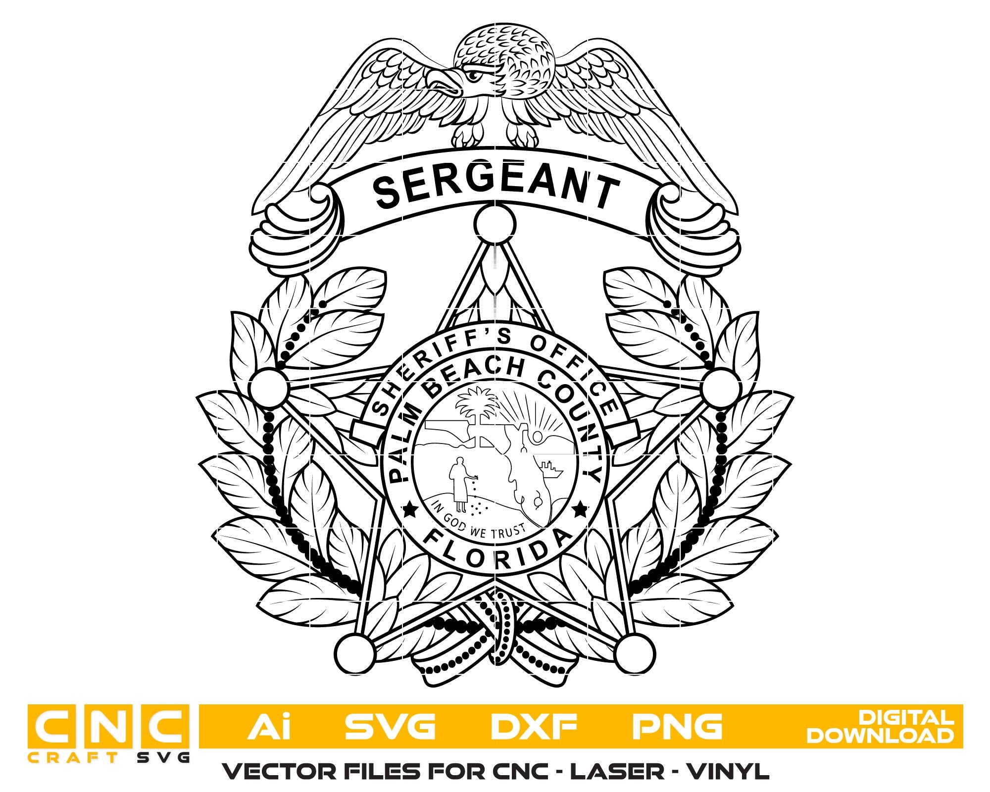 Palm Beach County Sheriff Sergeant Badge SVG
Florida Law Enforcement Sergeant Vector
Sheriffs Office Sergeant Emblem File
Sergeant Plaque Engraving Design
Palm Beach County Sign CNC File