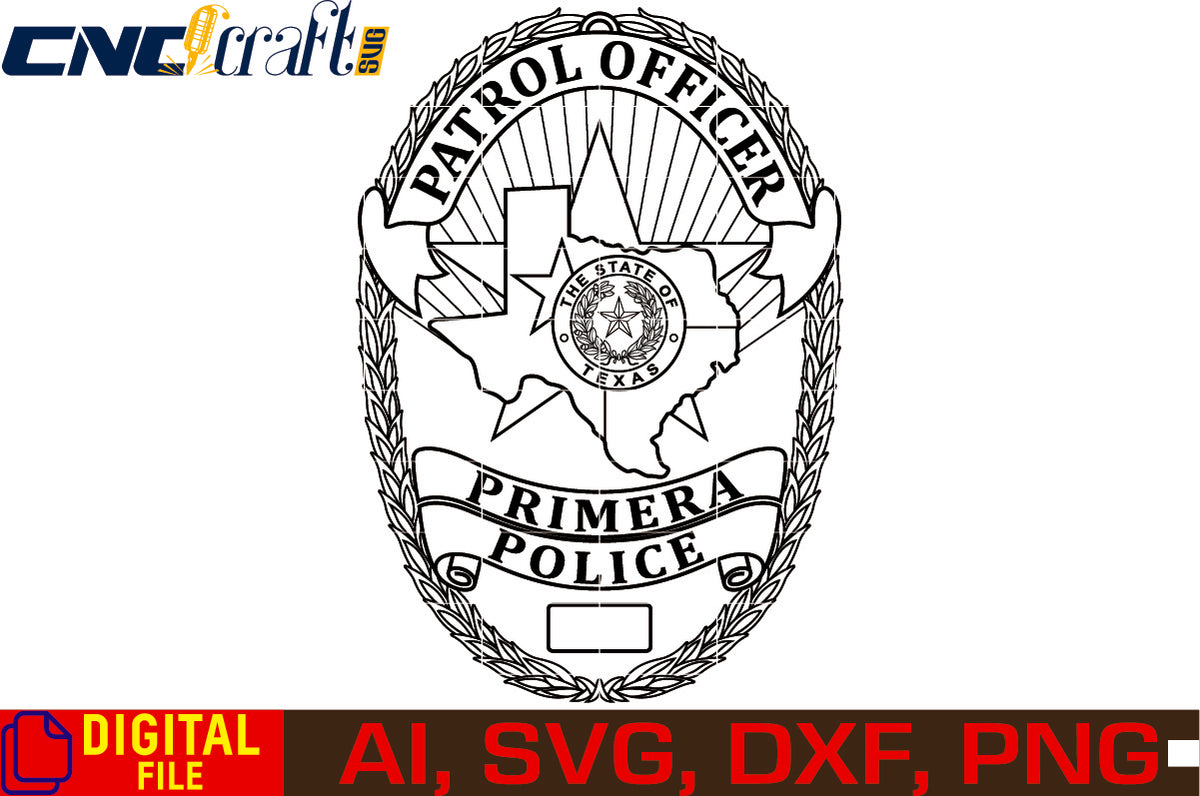 Primera Texas Police Patrol Officer Badge SVG Lone Star Vector