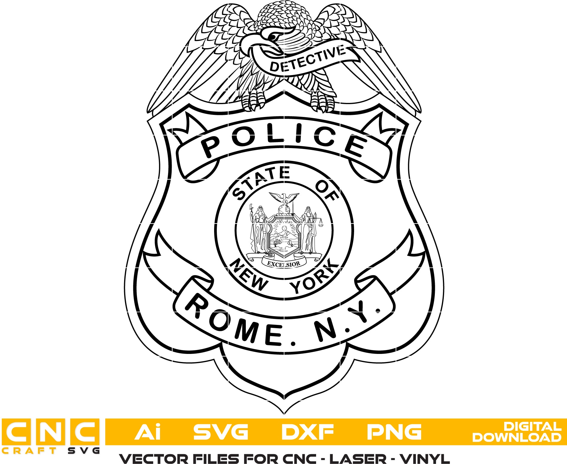 Rome NY Police Detective Badge SVG
New York Law Enforcement Shield Vector
State of New York Seal Engraving File
Eagle Topped Police Badge Sign CNC File
Detective Shield Vector for Lasers