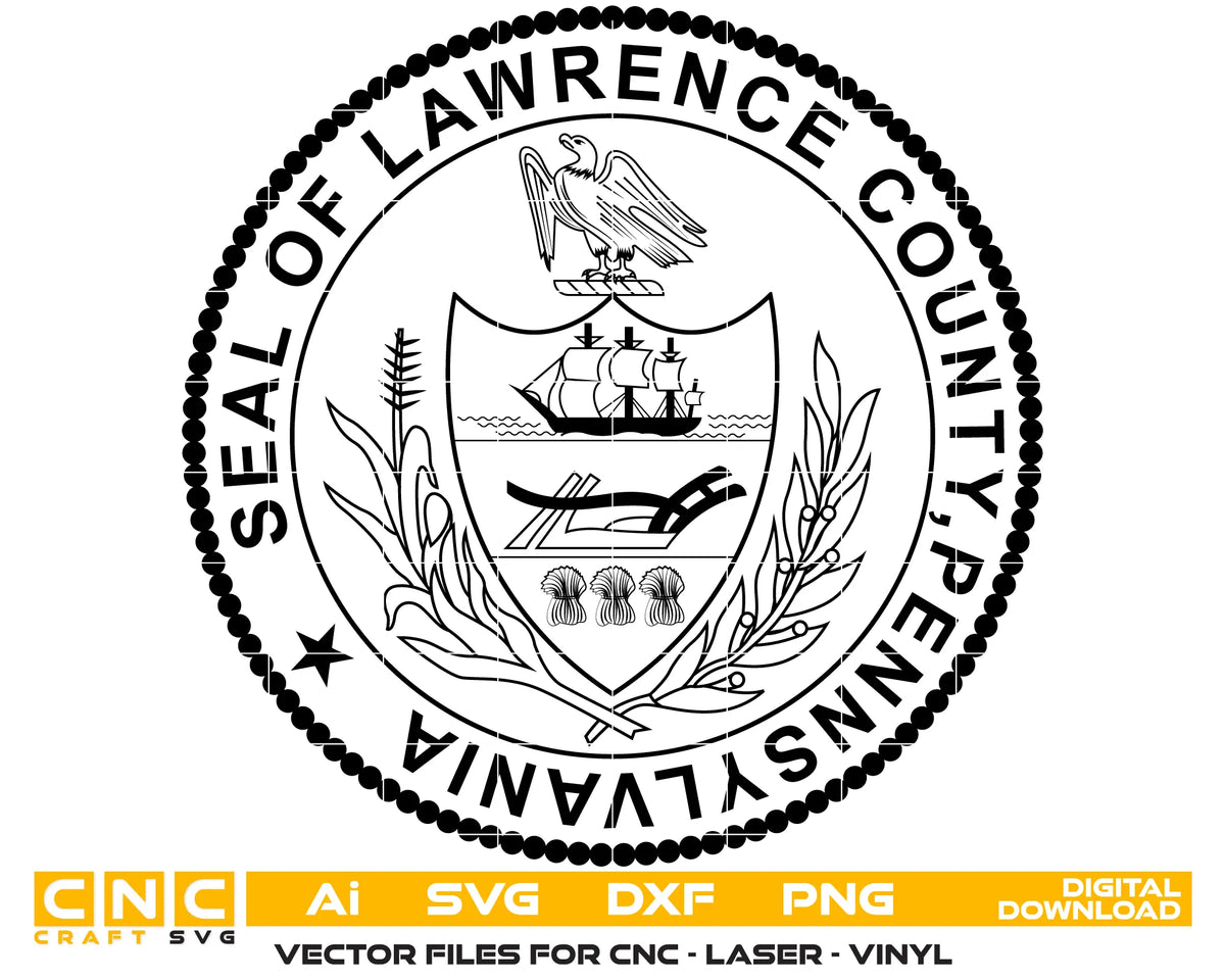 Seal of Lawrence County Pennsylvania SVG Municipal Seal Vector