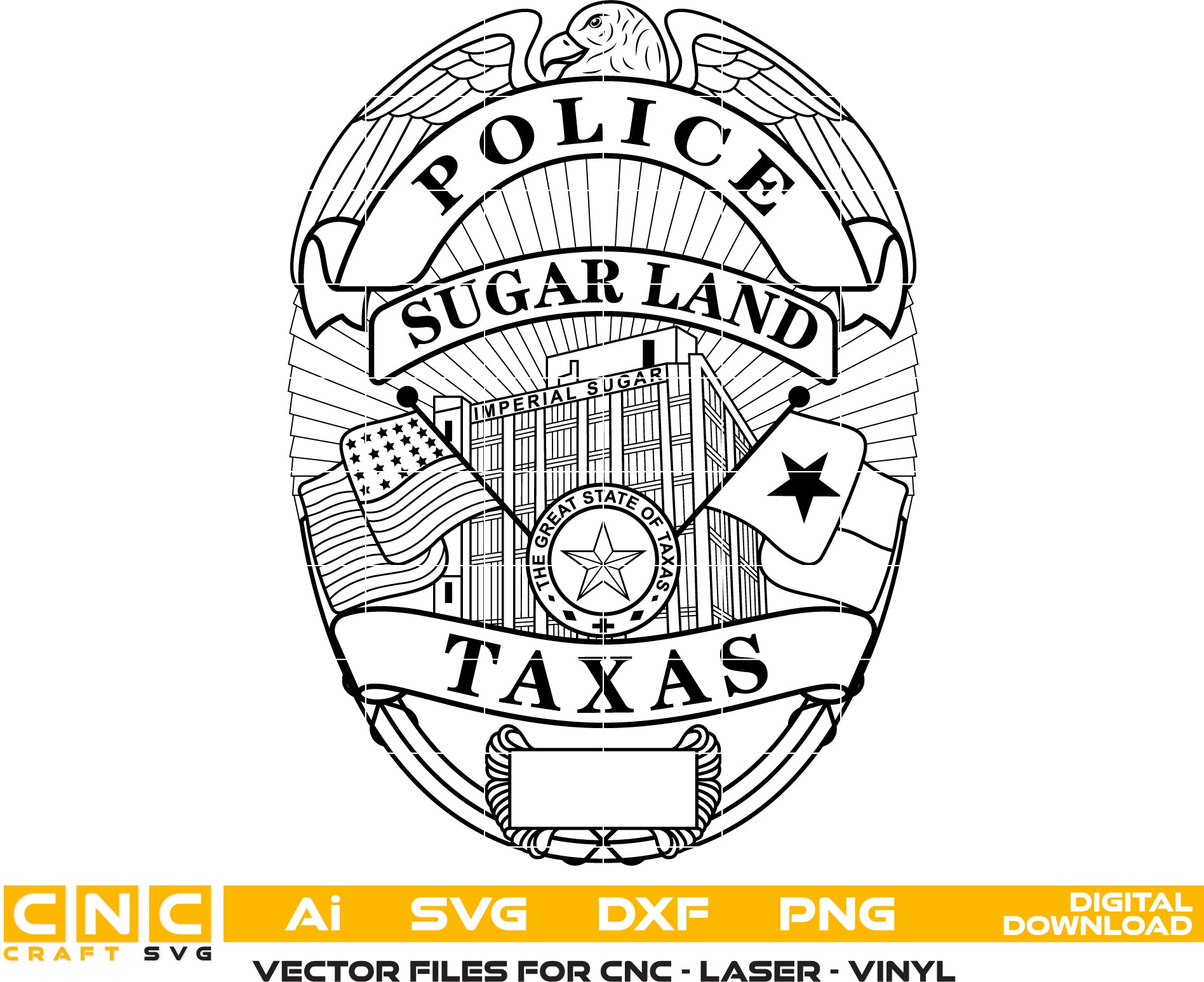 Sugar Land TX Police Department Badge SVG
Texas Law Enforcement Shield Vector
Imperial Sugar Building Engraving File
Eagle Topped Police Badge Sign CNC File
Blank Plate Police Shield Vector for Lasers