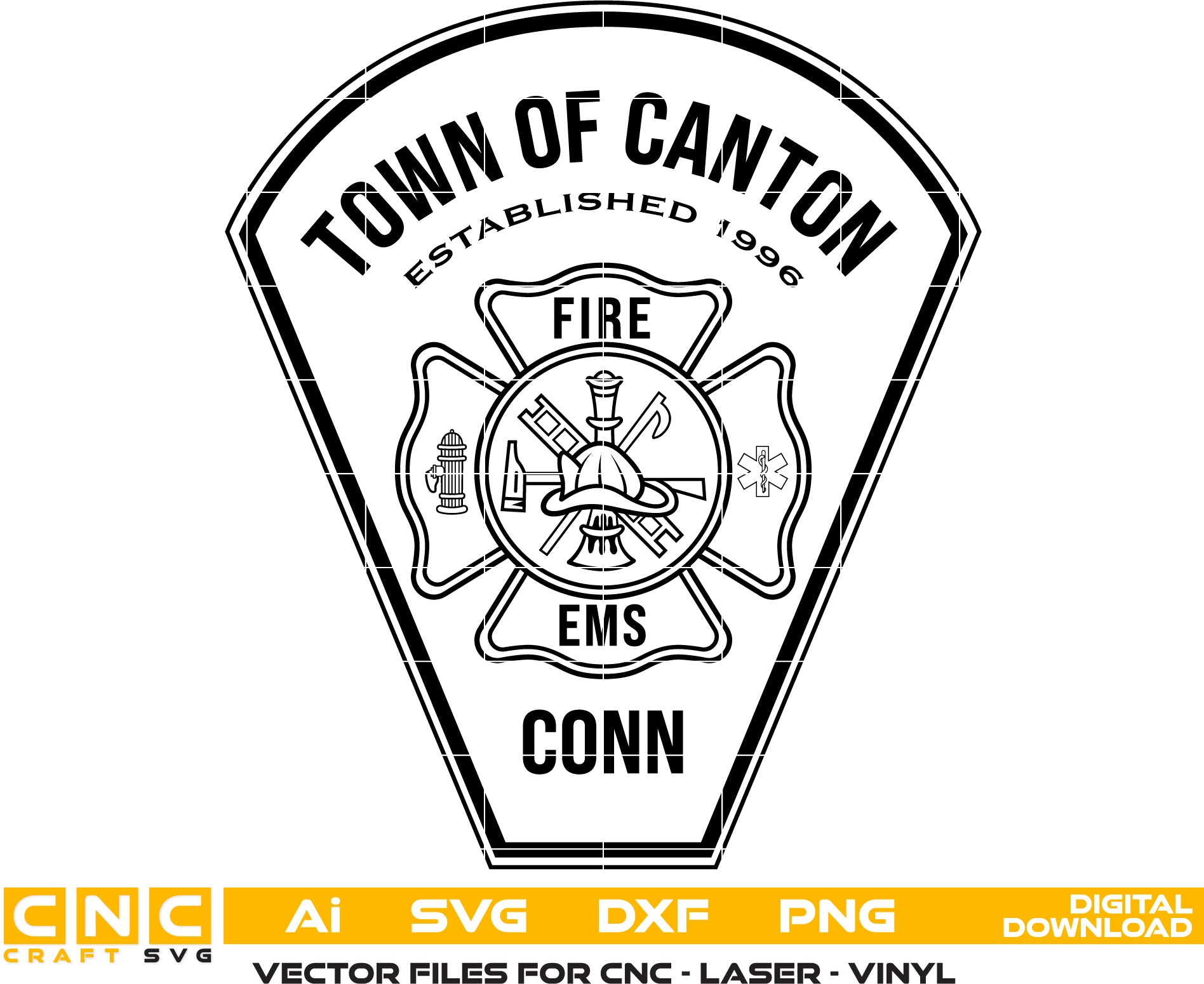 Town of Canton Fire EMS Badge SVG
Connecticut First Responder Vector Design
Firefighter Maltese Cross Engraving File
Canton CT Fire Rescue Sign CNC File
Fire and EMS Shield Patch Vector for Laser Cutting