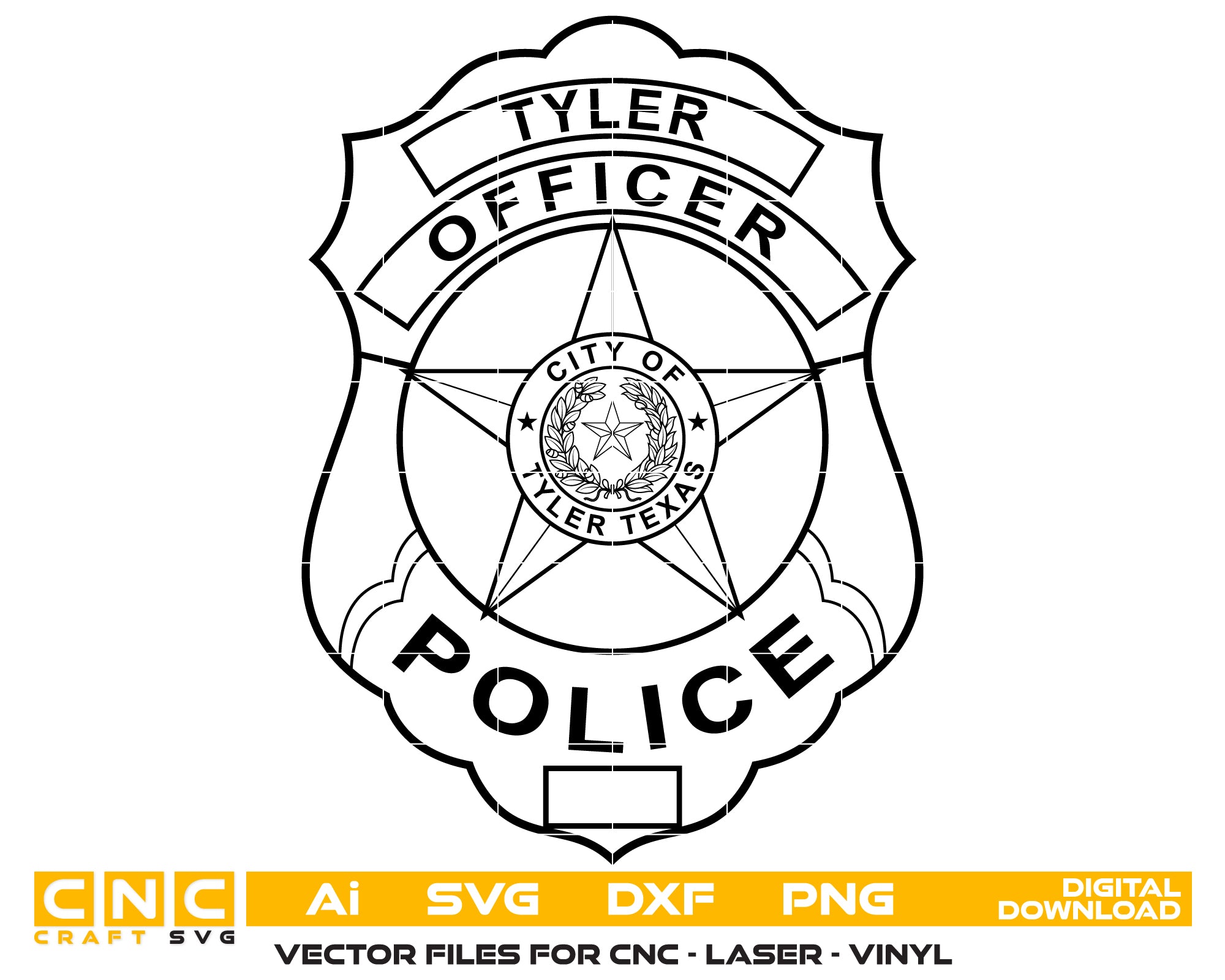 Tyler Police Officer Badge SVG
Texas Law Enforcement Vector Design
5-Point Star Shield Engraving File
City of Tyler TX Sign CNC File
Texas Lone Star Badge Vector for Laser Cutting