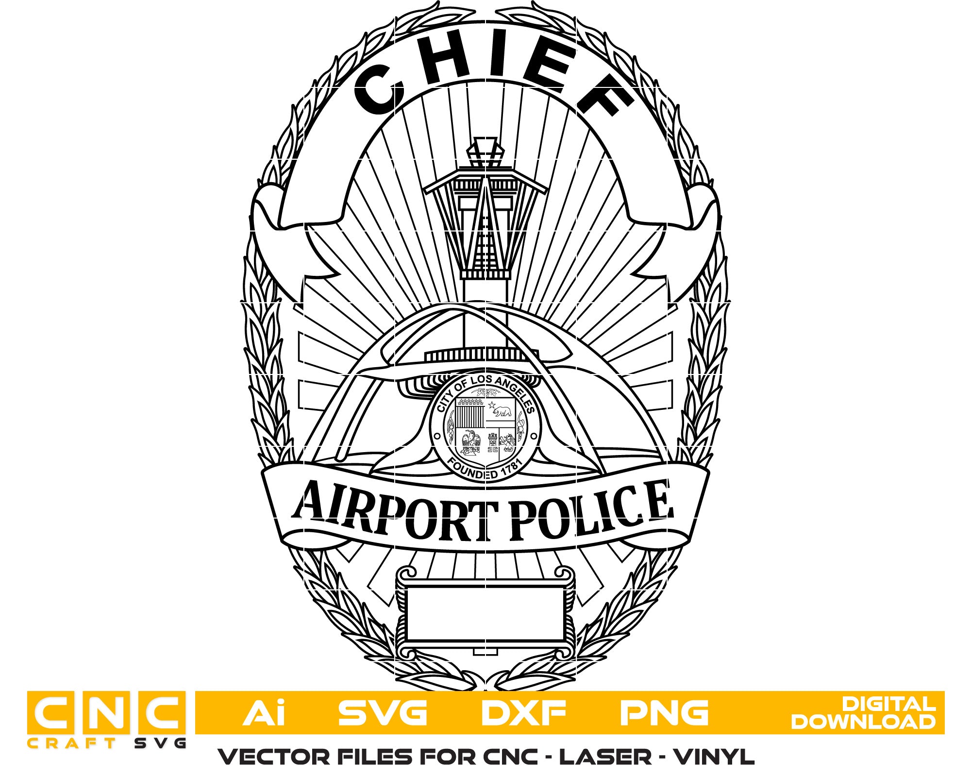 Airport Police Chief Badge Vector Art, Ai,SVG, DXF, PNG, Digital Files