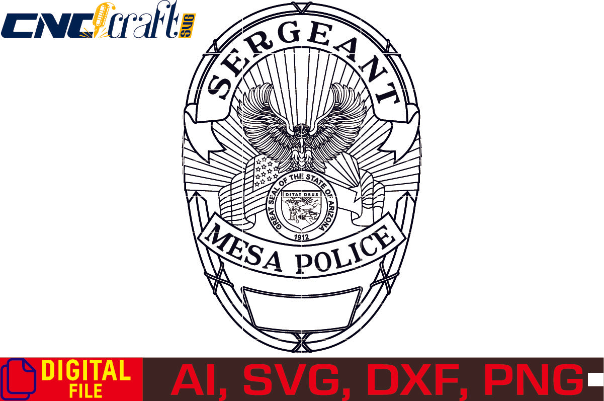 Arizona State Mesa Police Sergeant Badge vector file for Laser Engraving, Woodworking, CNC Router, Cricut, Ezecad etc.