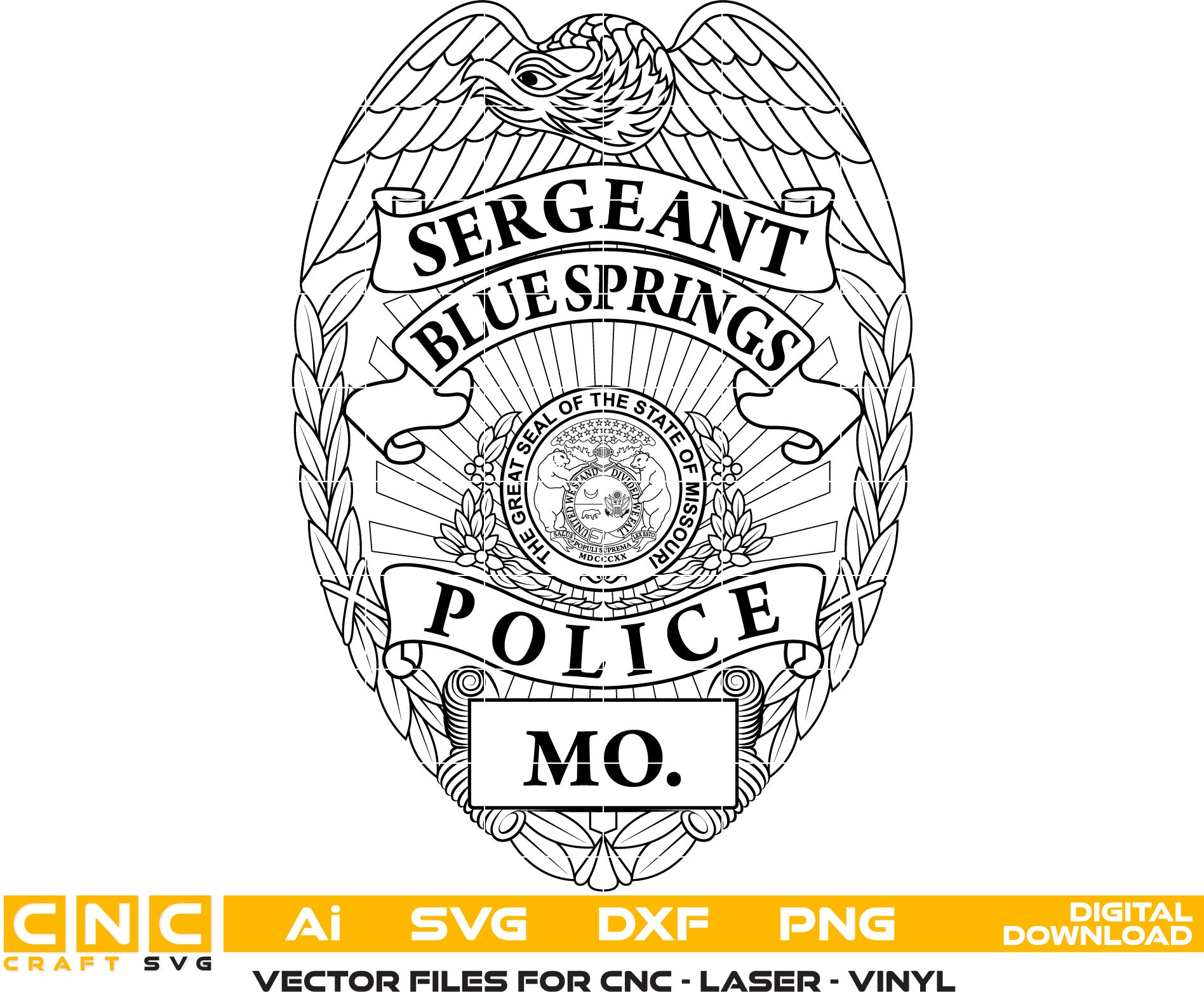 Blue Springs Police Sergeant  Badge, Missouri Police Officer Badge Vector art Svg, Dxf, Jpg, Png and Ai files For laser engraving, woodworking, acrylic painting, and all printing machines.