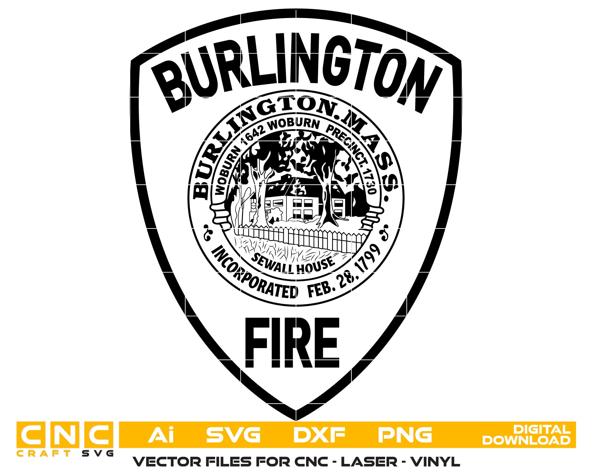 Burlington Fire dept Badge Vector Art, Ai,SVG, DXF, PNG, Digital Files