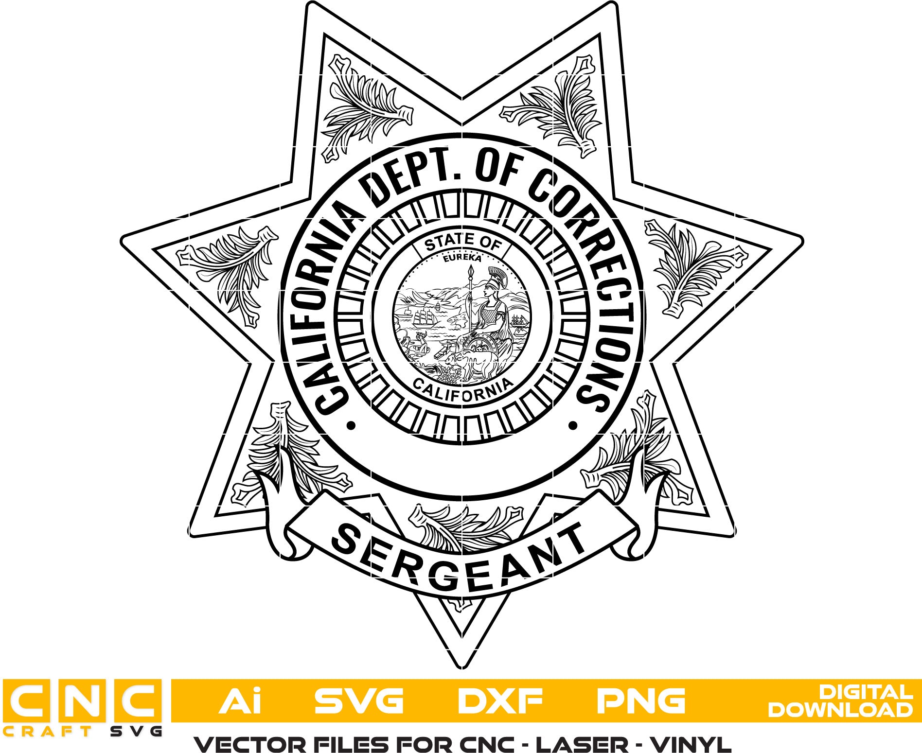 California Dept of Corrections Badge Vector Art, Ai,SVG, DXF, PNG, Digital Files for Laser Engraving, Woodworking & Printing