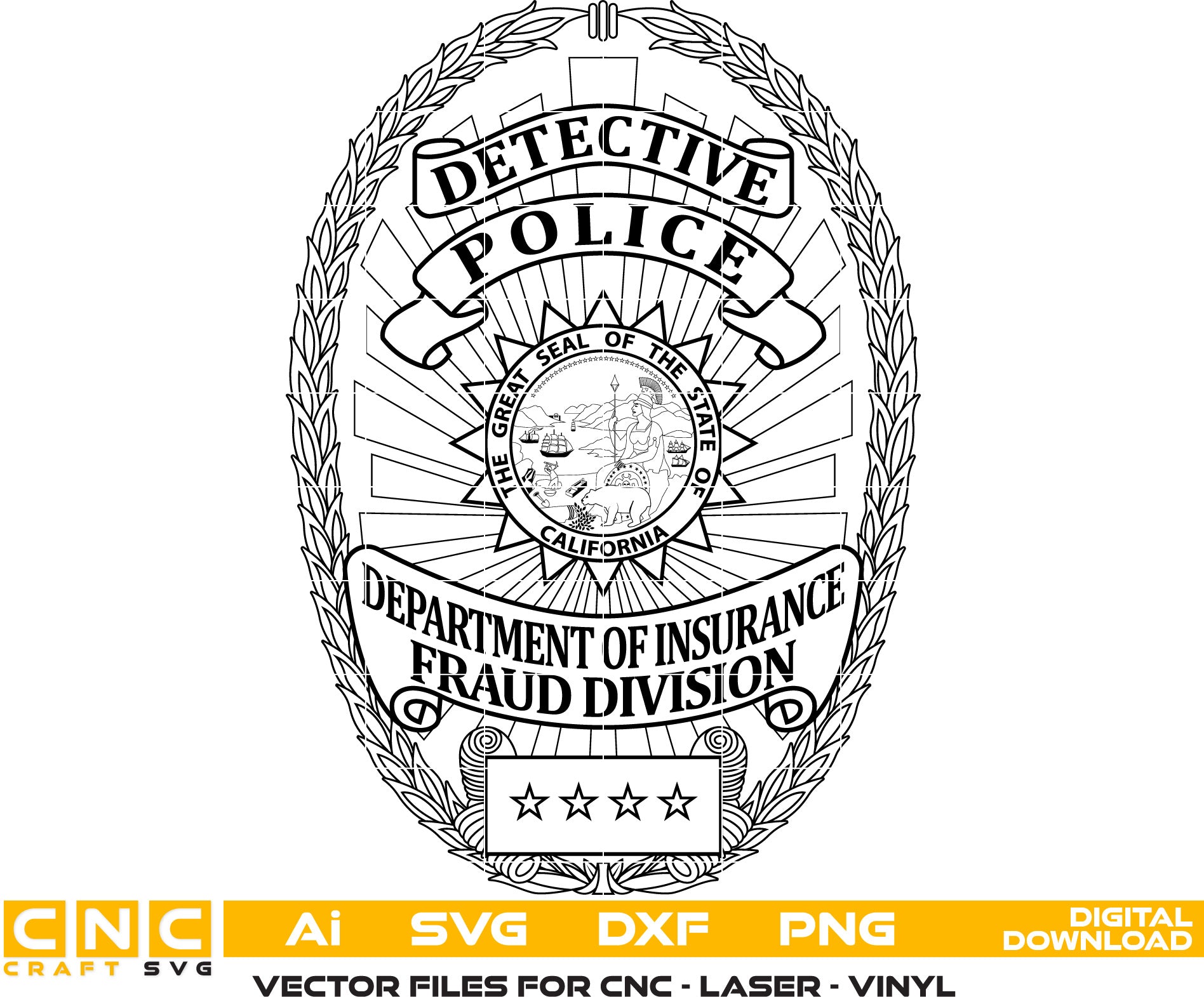 California Fraud Division Detective Police Badge Vector art Svg, Dxf, Jpg, Png, and Ai files For laser engraving, woodworking, acrylic painting, and all printing machines.