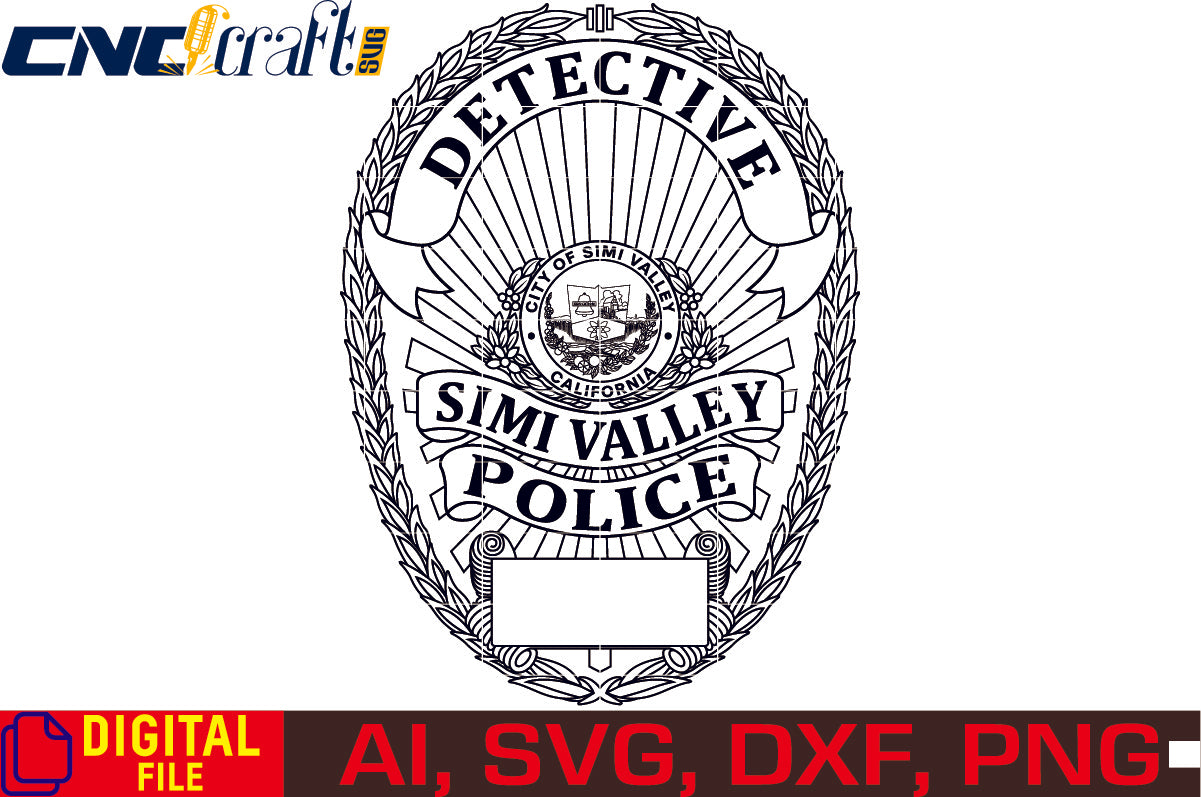 California Simi Valley Police Detective Badge vector file for Laser Engraving, Woodworking, CNC Router, vinyl, plasma, Xcarve, Vcarve, Cricut, Ezecad etc.