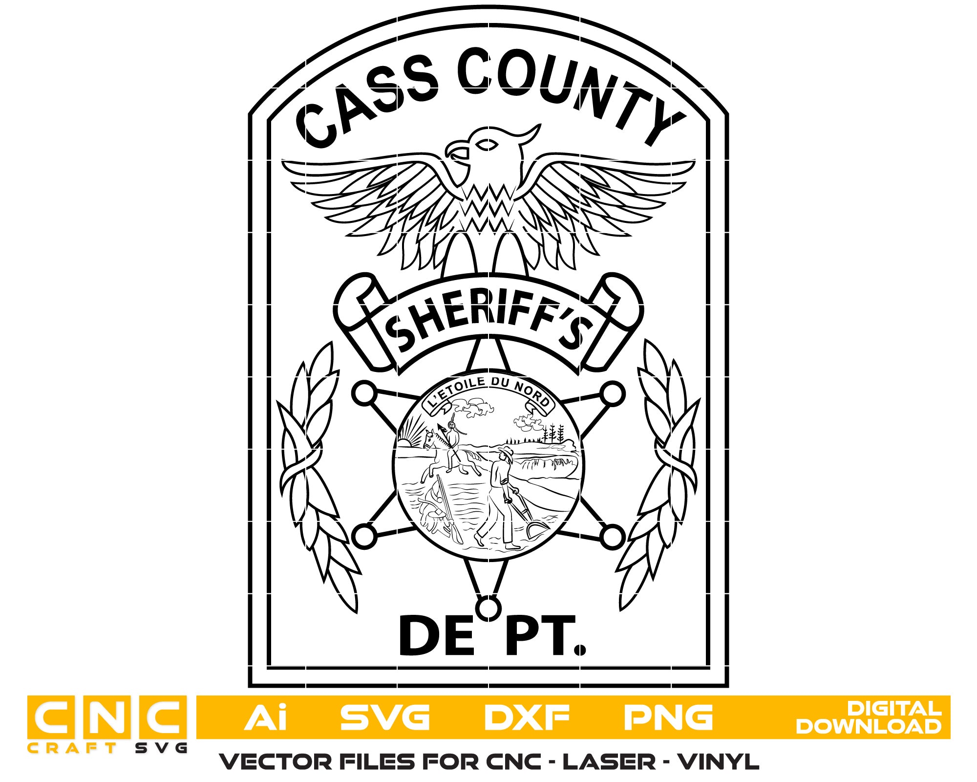 Cass County Sheriff Badge Vector Art, Ai,SVG, DXF, PNG, Digital Files