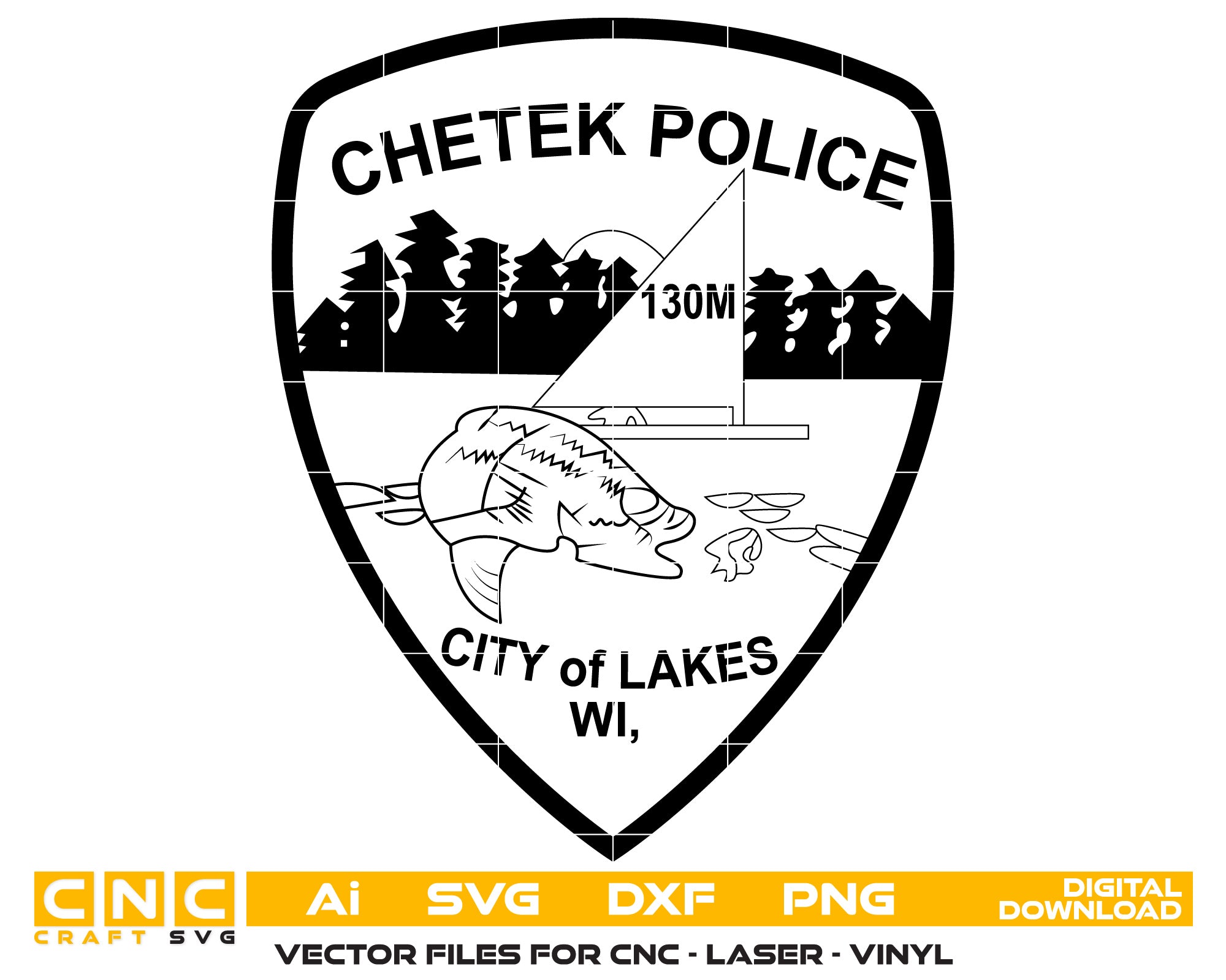 Chetek Police Badge Vector Art, Ai,SVG, DXF, PNG, Digital Files