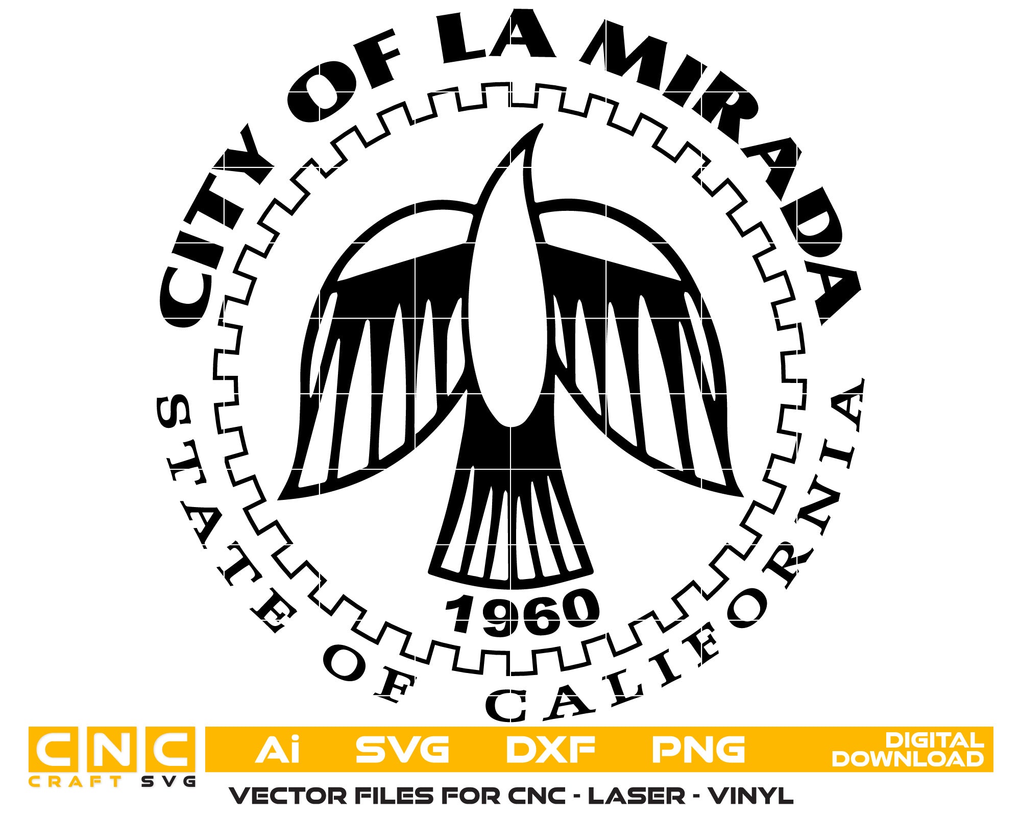 City Of La Mirada Seal Vector art Svg, Dxf, Jpg, Png, and Ai files For laser engraving, woodworking, acrylic painting, and all printing machines.