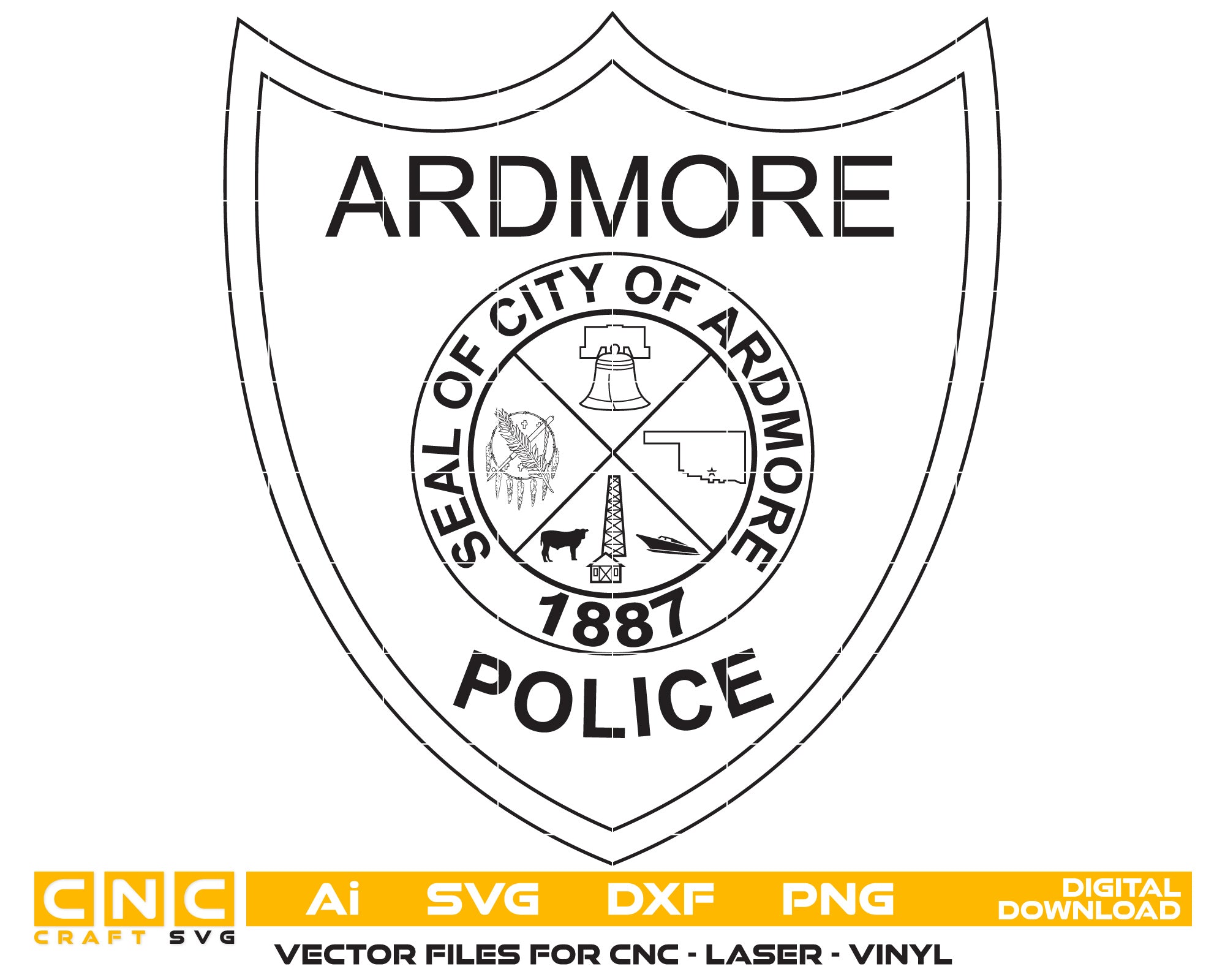 City of Ardmore Police Badge Vector Art, Ai,SVG, DXF, PNG, Digital Files