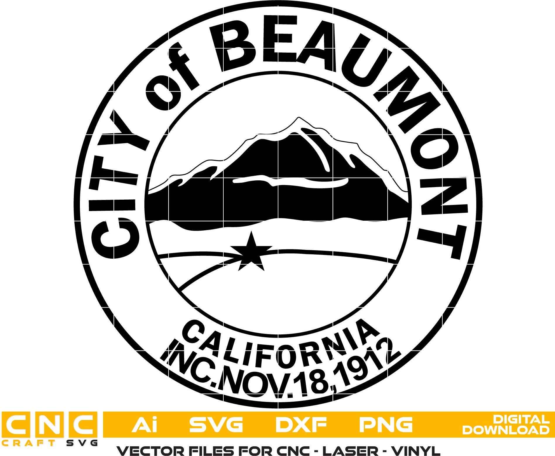 City of Beaumont Seal Vector Art, California Seal Vector art Svg, Dxf, Jpg, Png and Ai files For laser engraving, woodworking, acrylic painting, and all printing machines.