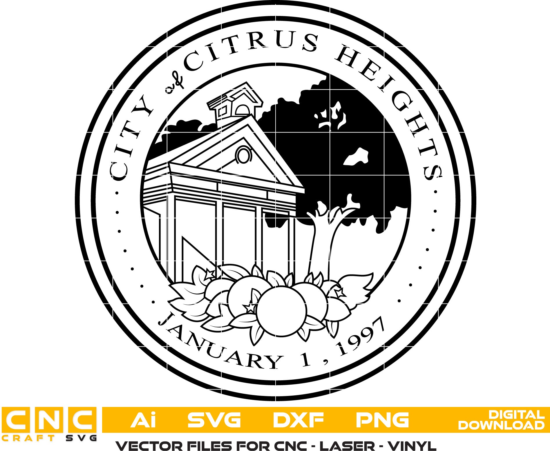 City of Citrus Heights Seal Vector art Svg, Dxf, Jpg, Png and Ai files For laser engraving, woodworking, acrylic painting, and all printing machines.