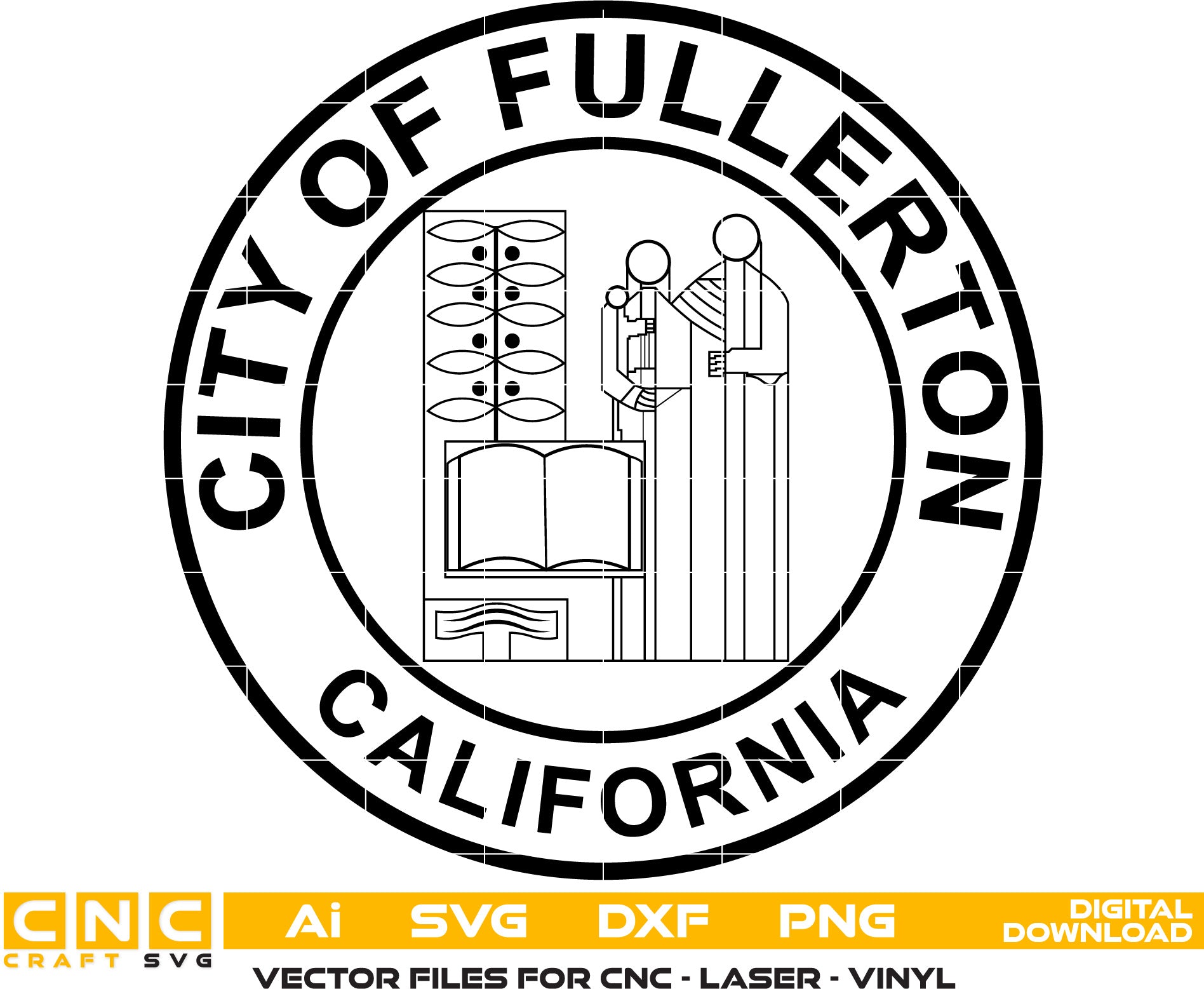 City of Fullerton Seal Vector Art, Fullerton logo, Fullerton svg file, vector out line