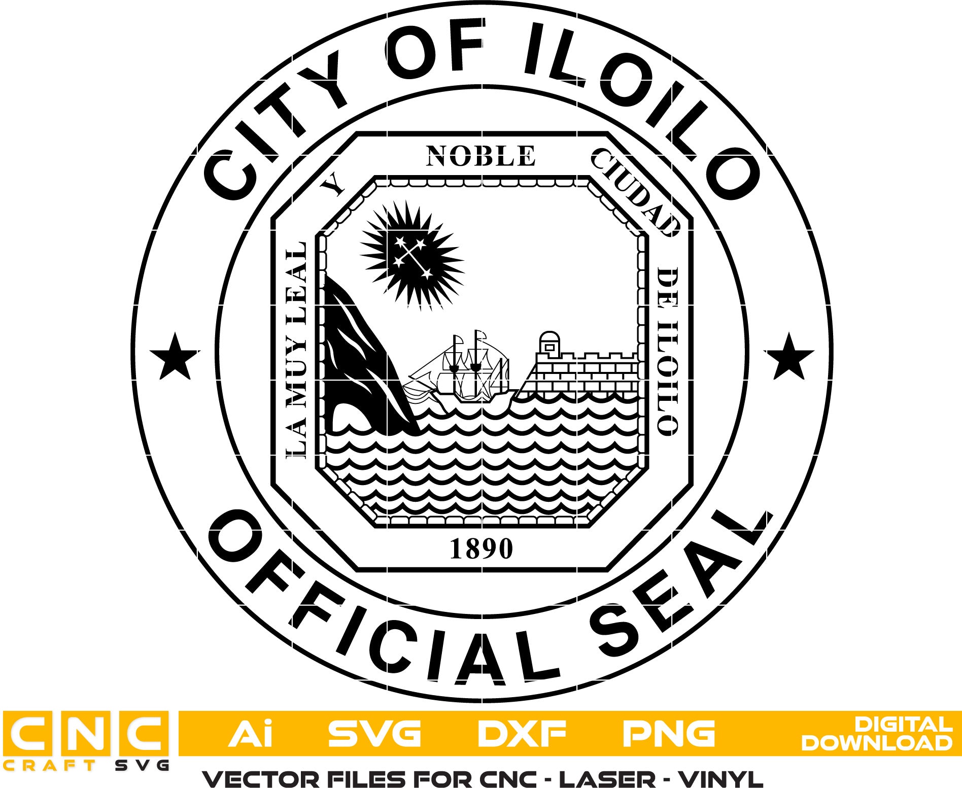 City of Iloilo Seal Vector Art, Ai,SVG, DXF, PNG, Digital Files for La