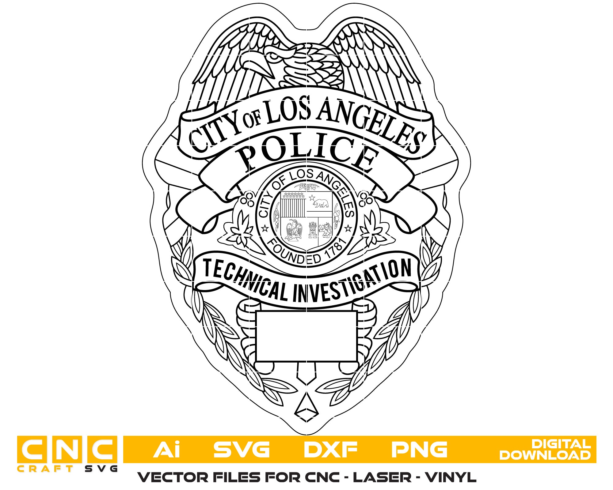 City of Los Angeles Police Technican investigation Badge Vector Art, Ai,SVG, DXF, PNG, Digital Files