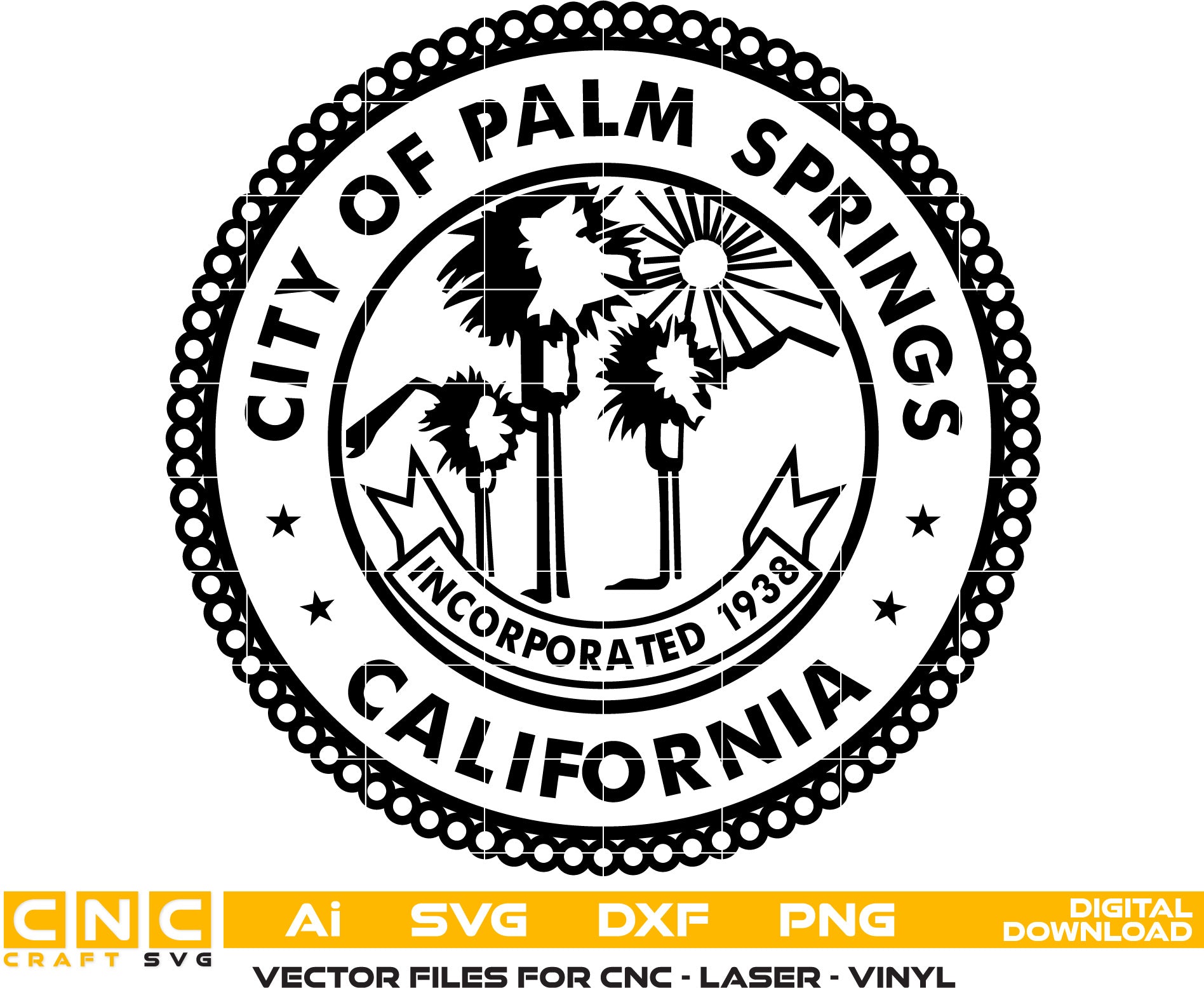 City of Palm Springs Seal Vector art Svg, Dxf, Jpg, Png and Ai files For laser engraving, woodworking, acrylic painting, and all printing machines.