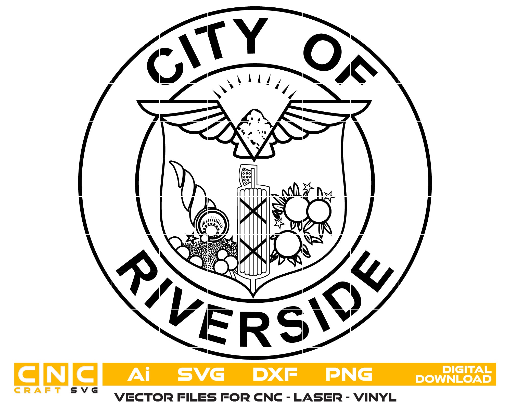 City of Riverside Seal Vector Art, Ai,SVG, DXF, PNG, Digital Files