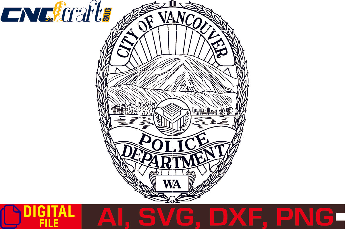 City of Vancouver Police Badge vector file for Laser Engraving, Woodworking, CNC Router, vinyl, plasma, Xcarve, Vcarve, Cricut, Ezecad etc.