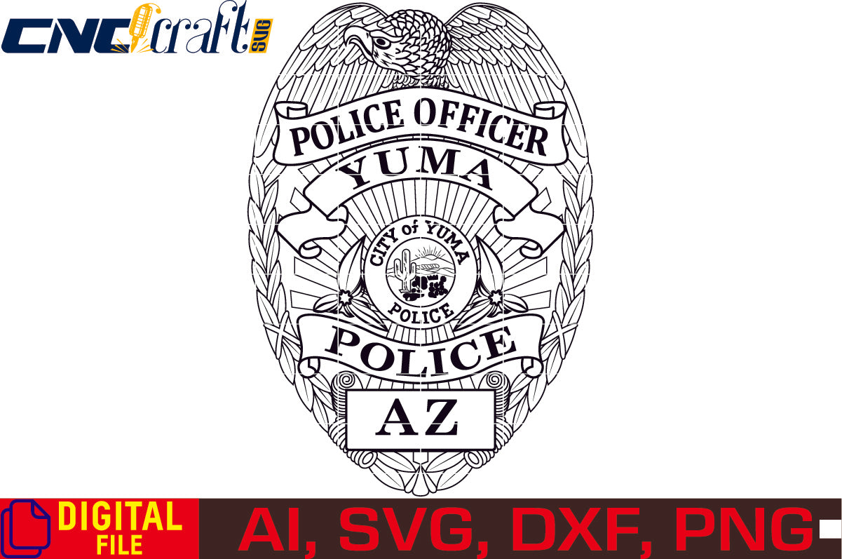 City of Yuma Police Officer Badge vector file for Laser Engraving, Woodworking, CNC Router, vinyl, plasma, Xcarve, Vcarve, Cricut, Ezecad etc.